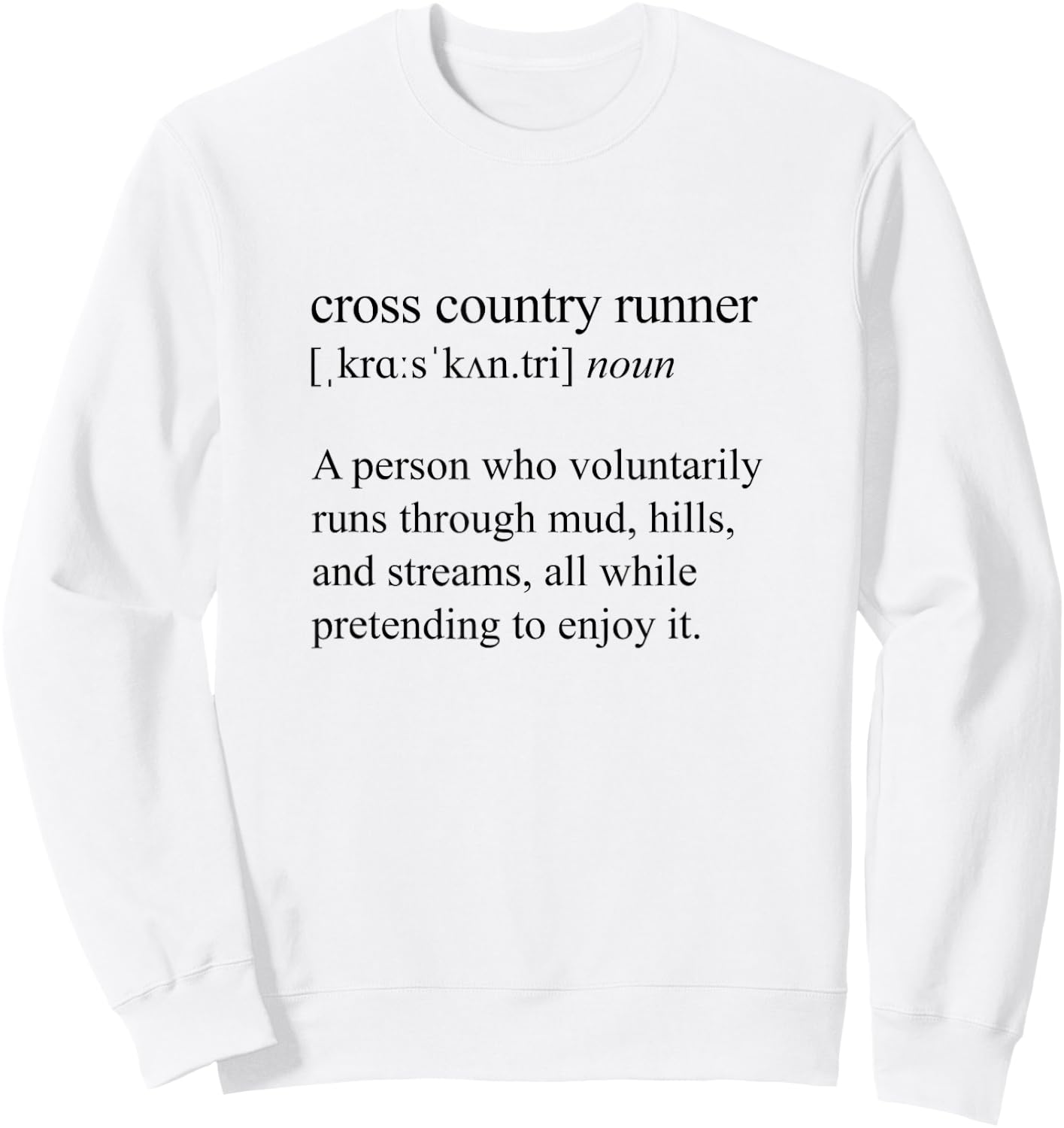 Cross Country Runner Definition, XC Running Sweatshirt - Sweatshirt | White