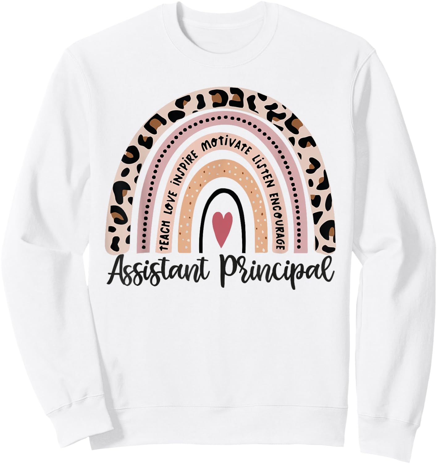 Assistant Principal Funny School Worker leopard rainbow Sweatshirt - Sweatshirt | White