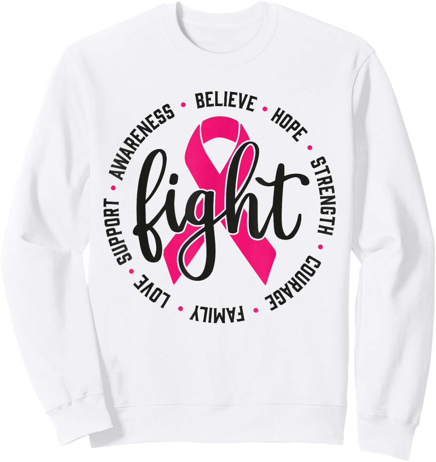 Fight Breast Survivor Pink Ribbon Breast Cancer Awareness Sweatshirt - Sweatshirt | White
