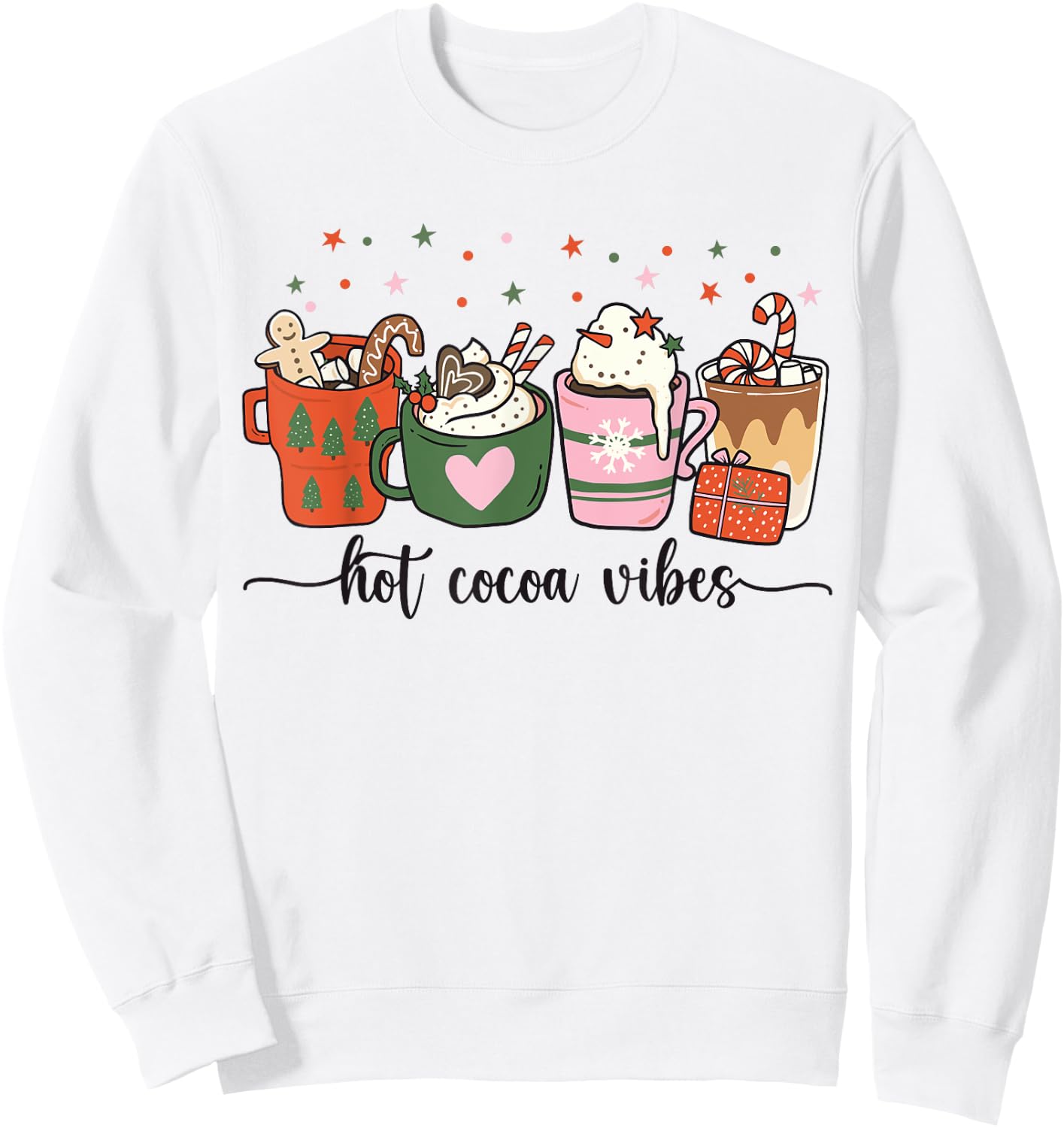 Hot Cocoa Vibes Cute Hot Chocolate Cozy Festive Christmas Sweatshirt - Sweatshirt | White