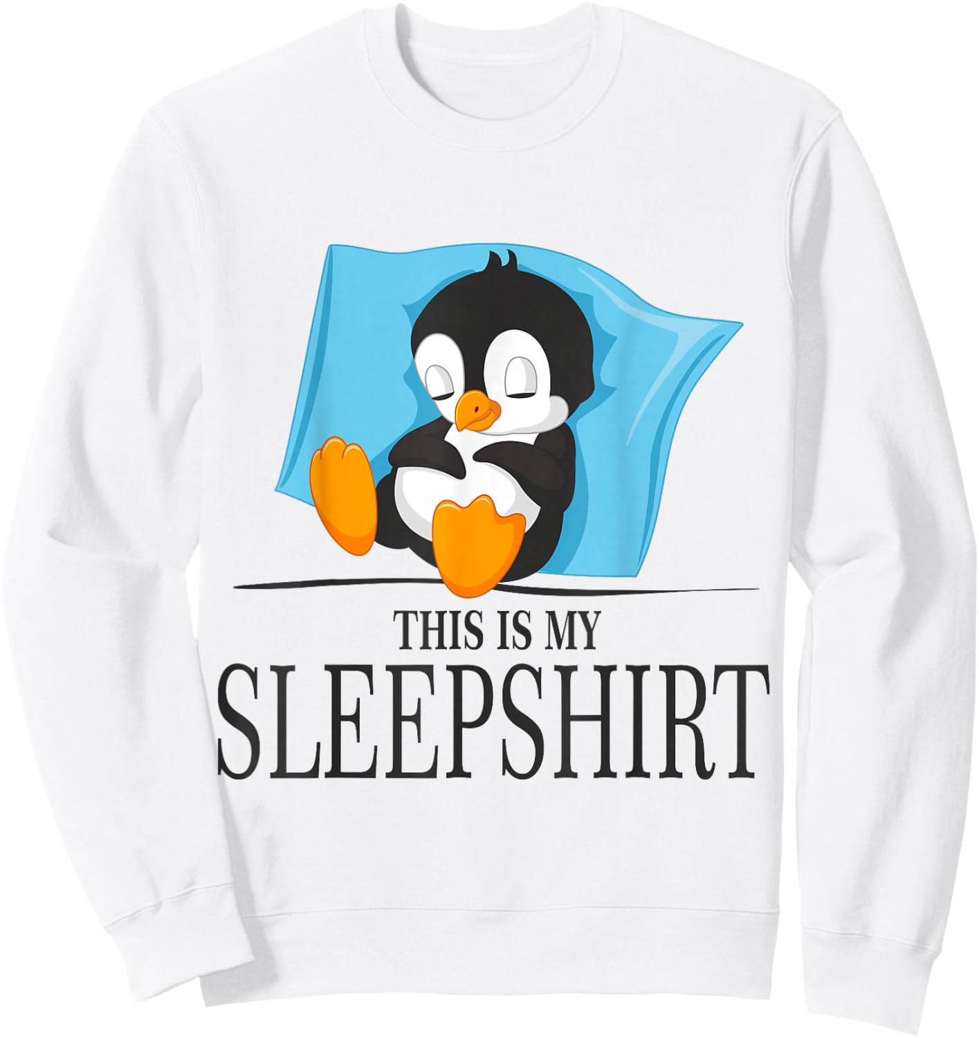 Funny Penguin Favourite Nightdress Sleep Sweatshirt - Sweatshirt | White