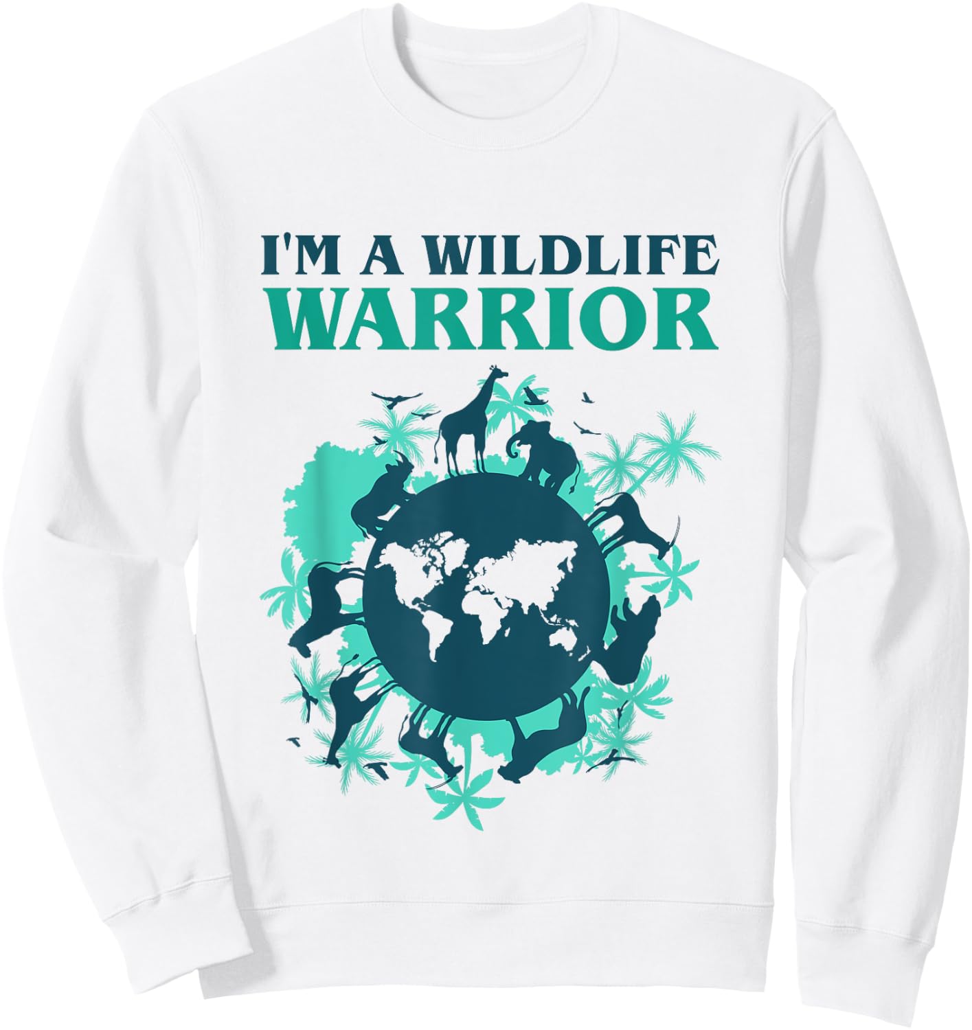 Im A Wildlife Warrior Biologist Protect Animals Wildlife Day Sweatshirt - Sweatshirt | White