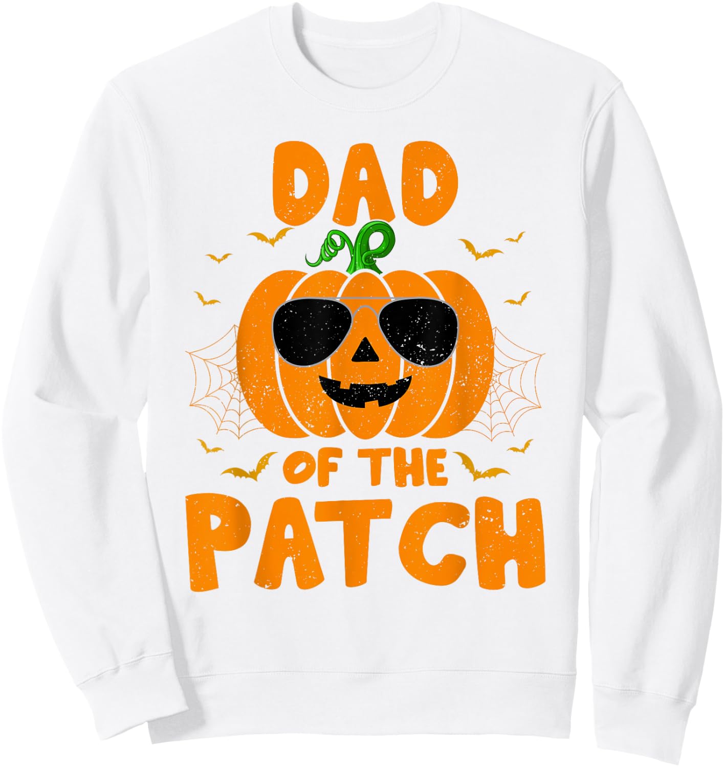 Pumpkin Dad Of The Patch Group Halloween Costume Family Dad Sweatshirt - Sweatshirt | White