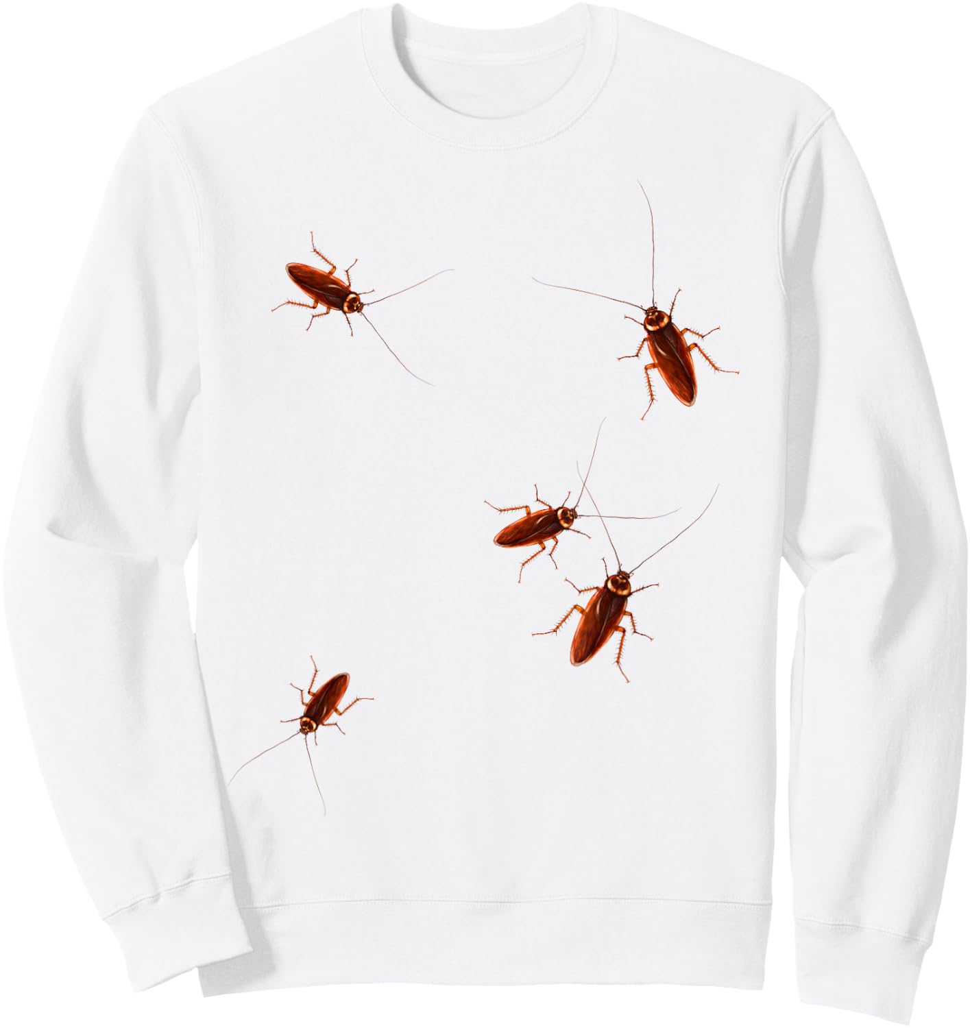 Roaches Cockroaches Funny Bug Insect Bugs Humor Sweatshirt - Sweatshirt | White