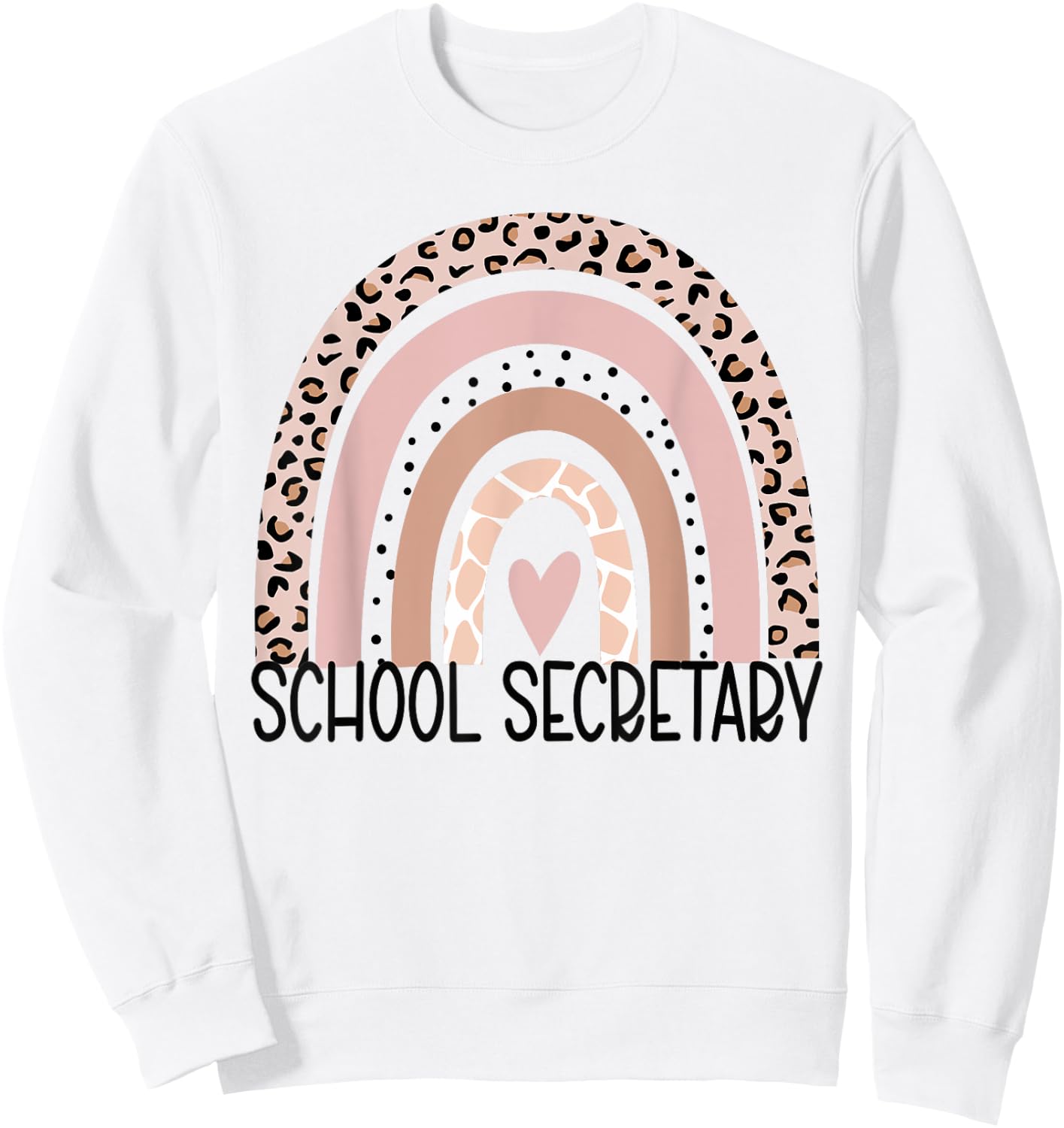 School Secretary leopard rainbow Cute School Secretary Sweatshirt - Sweatshirt | White