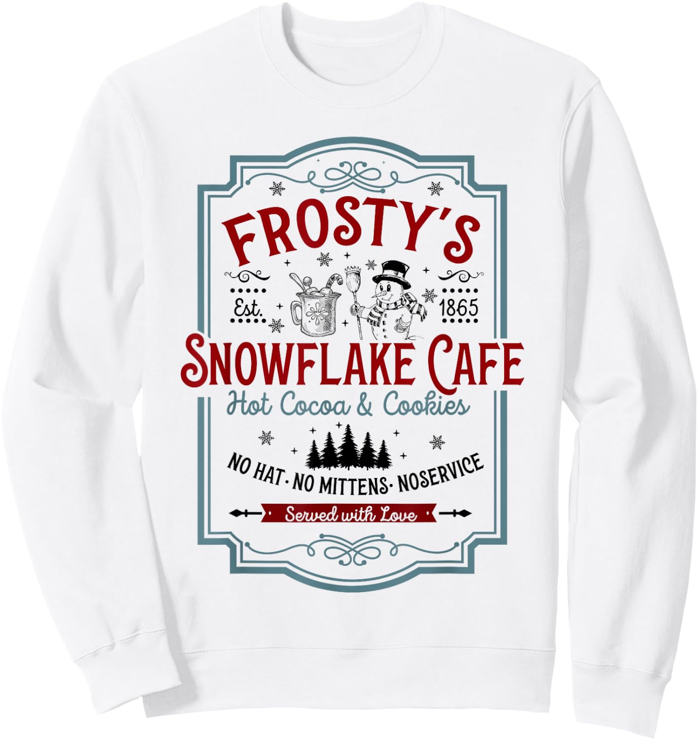 Frosty's Snowflake Cafe With Hot Cocoa And Cookies Christmas Sweatshirt - Sweatshirt | White