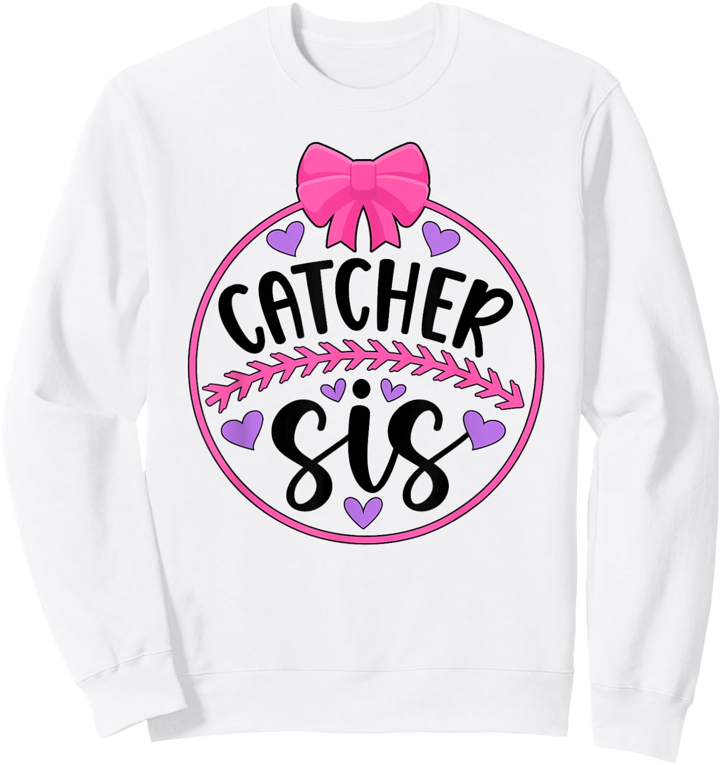 Baseball Catcher Sis Proud Baseball Catcher Sister Sweatshirt - Sweatshirt | White