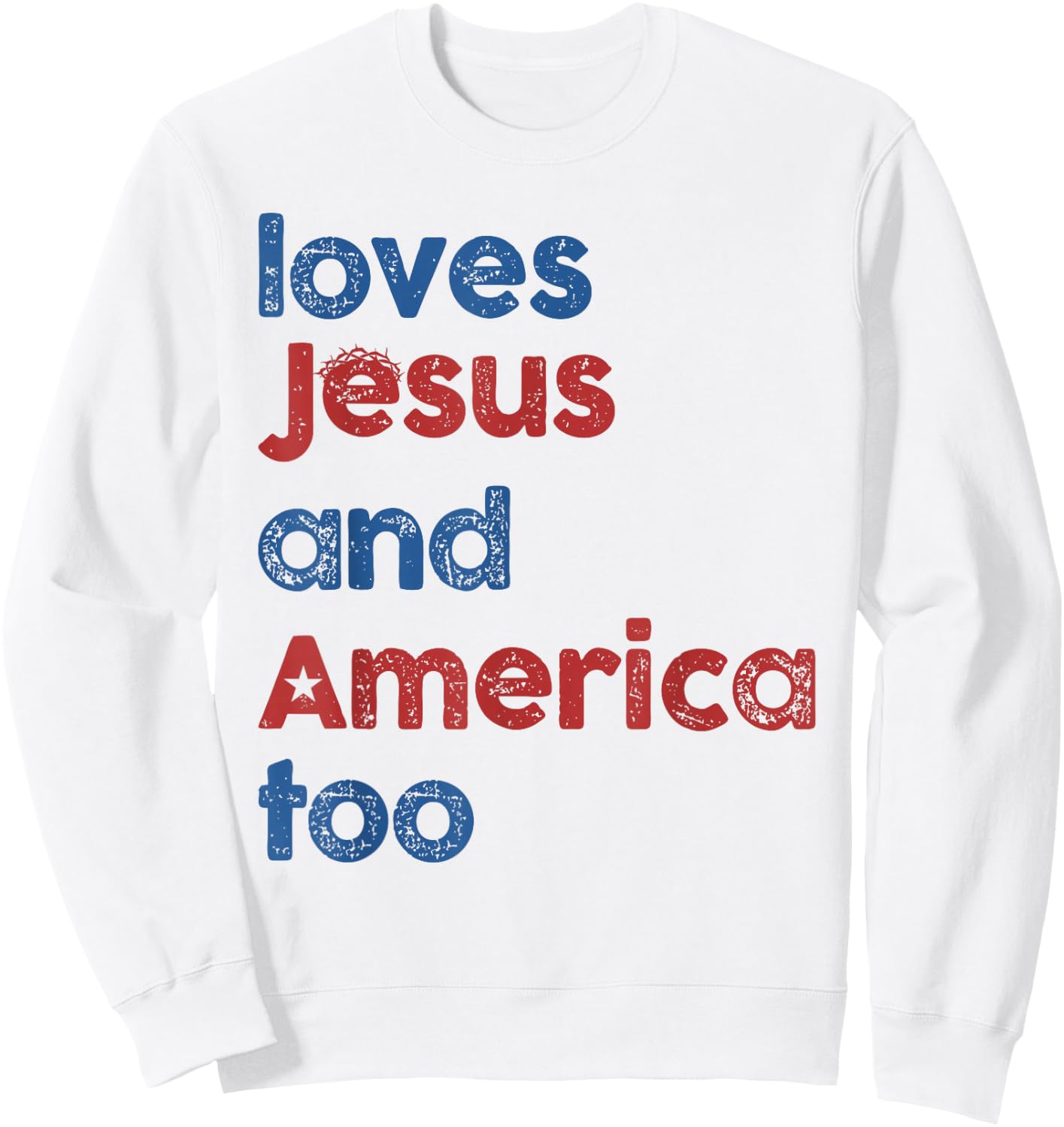 Retro Loves Jesus and America Too 4th Of July Gifts Sweatshirt - Sweatshirt | White