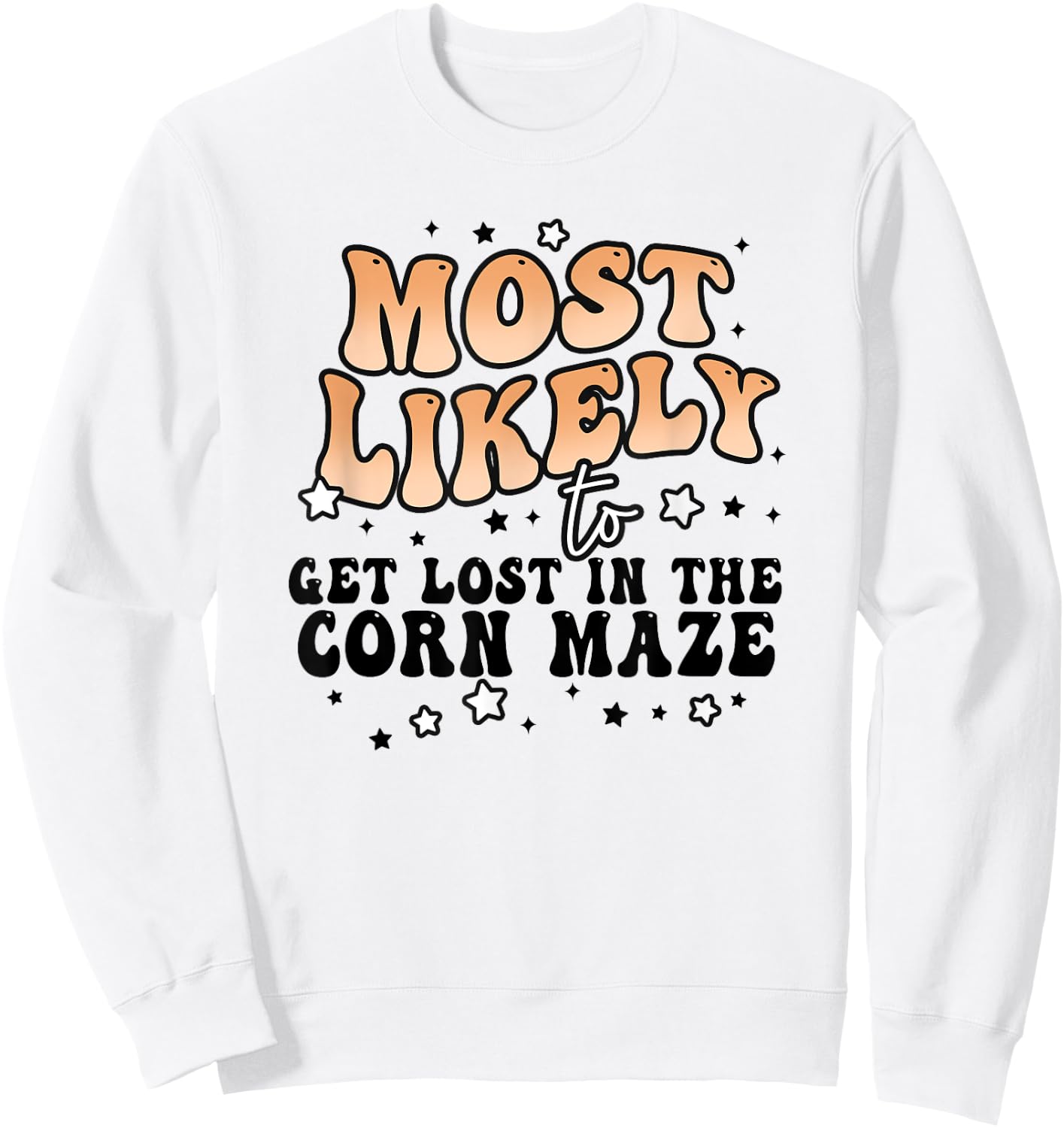 Most Likely To Get Lost In A Corn Maze Matching Halloween Sweatshirt - Sweatshirt | White