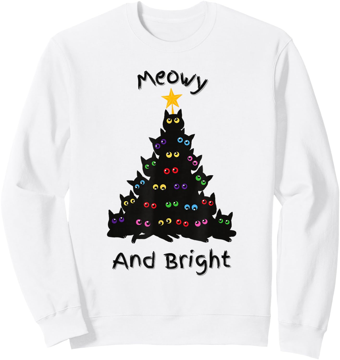 Merry Christmas Tree Funny Cats Holiday | Meowy And Bright Sweatshirt - Sweatshirt | White