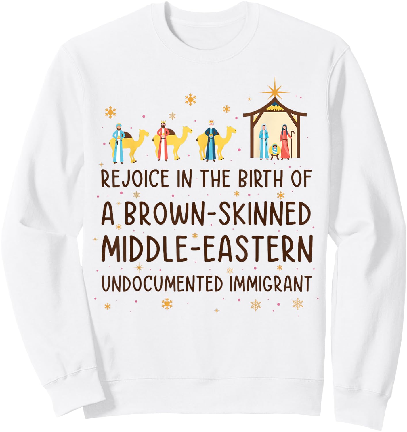 Rejoice In The Birth Of A Brown-skinned Middle-eastern Sweatshirt - Sweatshirt | White