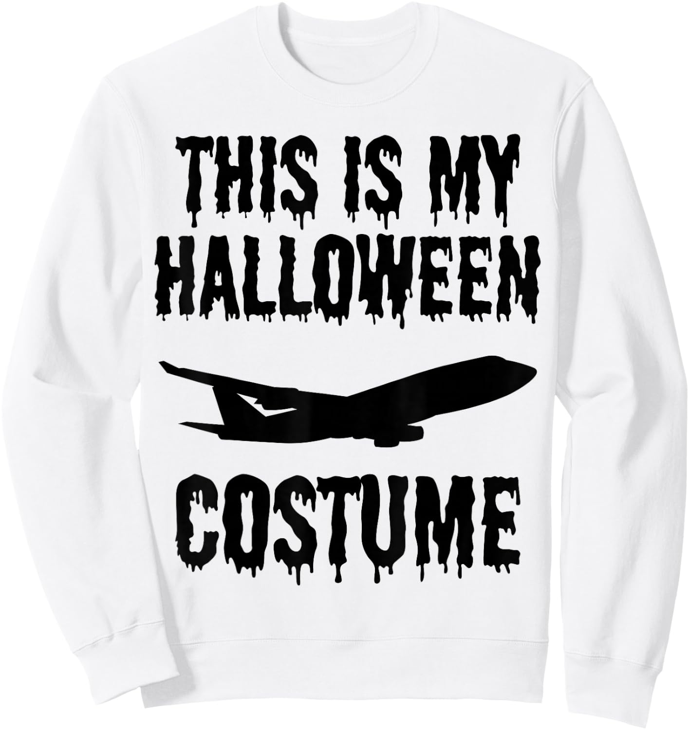 This is My Halloween Costume Funny Airplane Pilot Aviation Sweatshirt - Sweatshirt | White