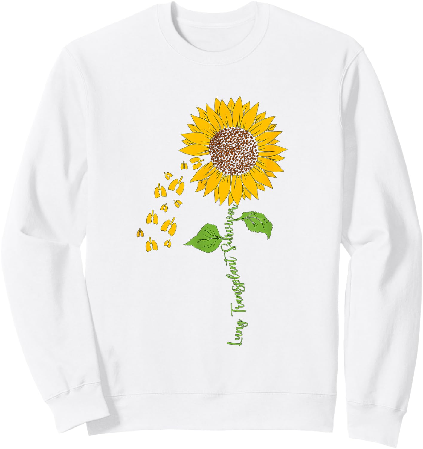 Lung Transplant Survivor Sunflower Lung Transplant Recovery Sweatshirt - Sweatshirt | White