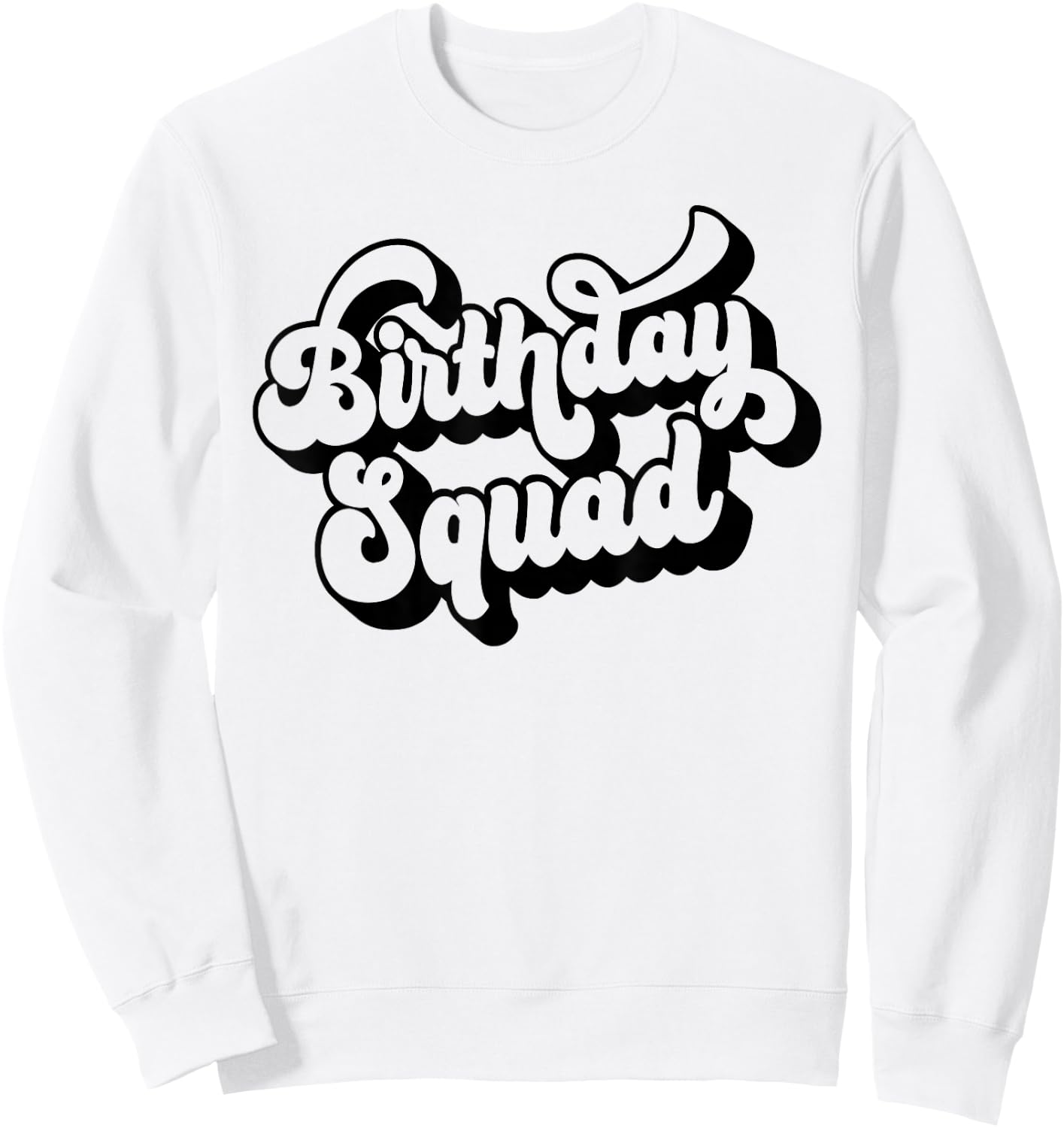 Birthday Squad Matching Men Women Kids Group Birthday Party Sweatshirt - Sweatshirt | White