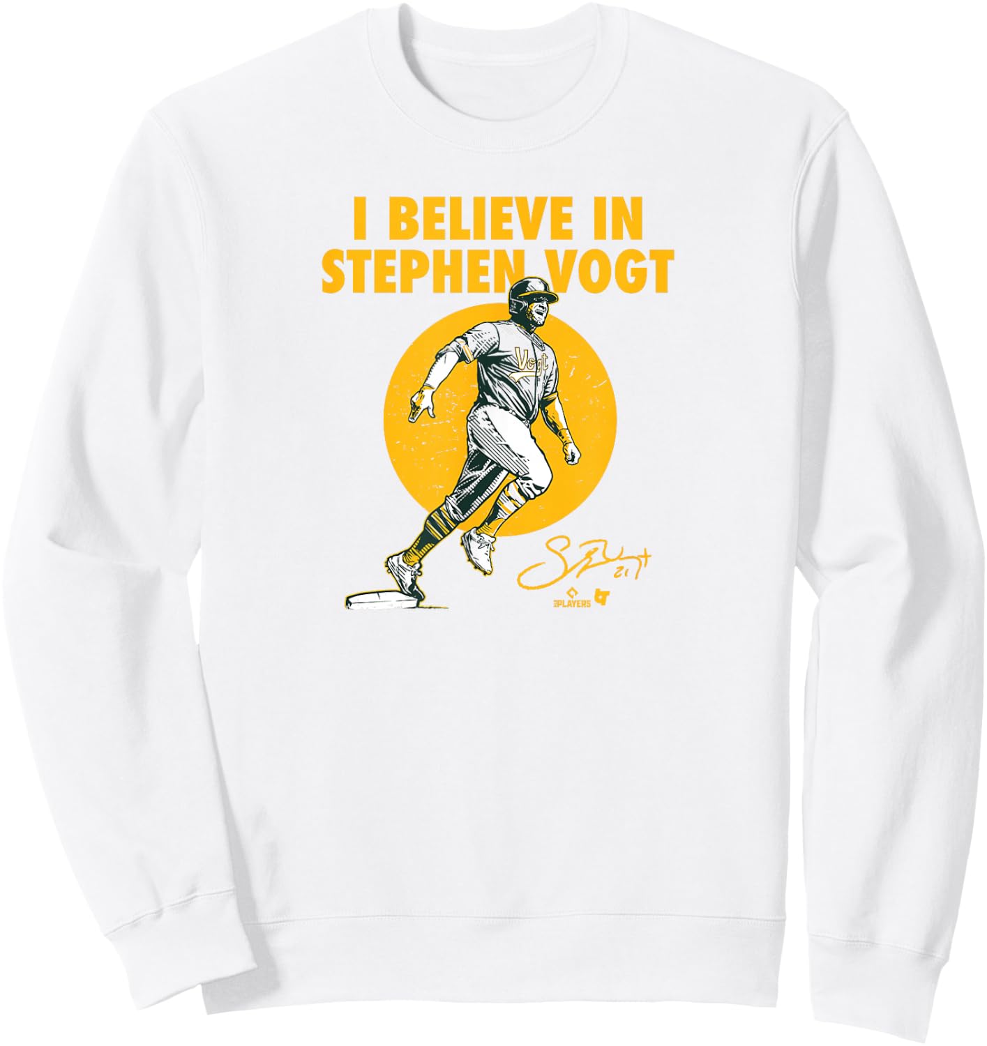 Stephen Vogt - I Believe in Stephen Vogt - Oakland Baseball Sweatshirt - Sweatshirt | White
