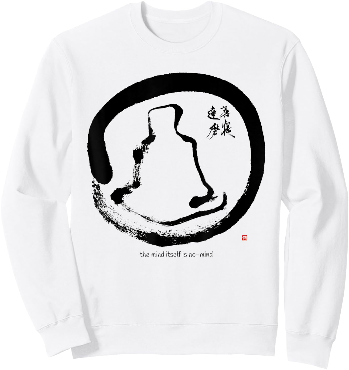 Bodhidharma Daruma Zen Koan Original Enso Calligraphy Sweatshirt - Sweatshirt | White