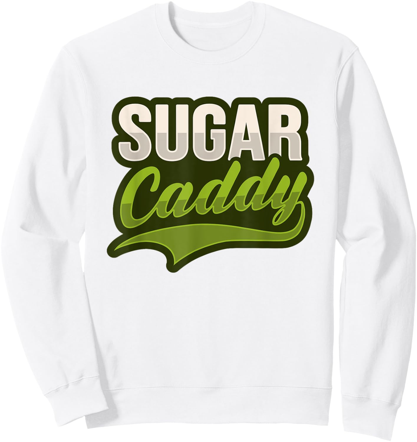 Sugar Caddy Costume for a Golfing Lover Sweatshirt - Sweatshirt | White