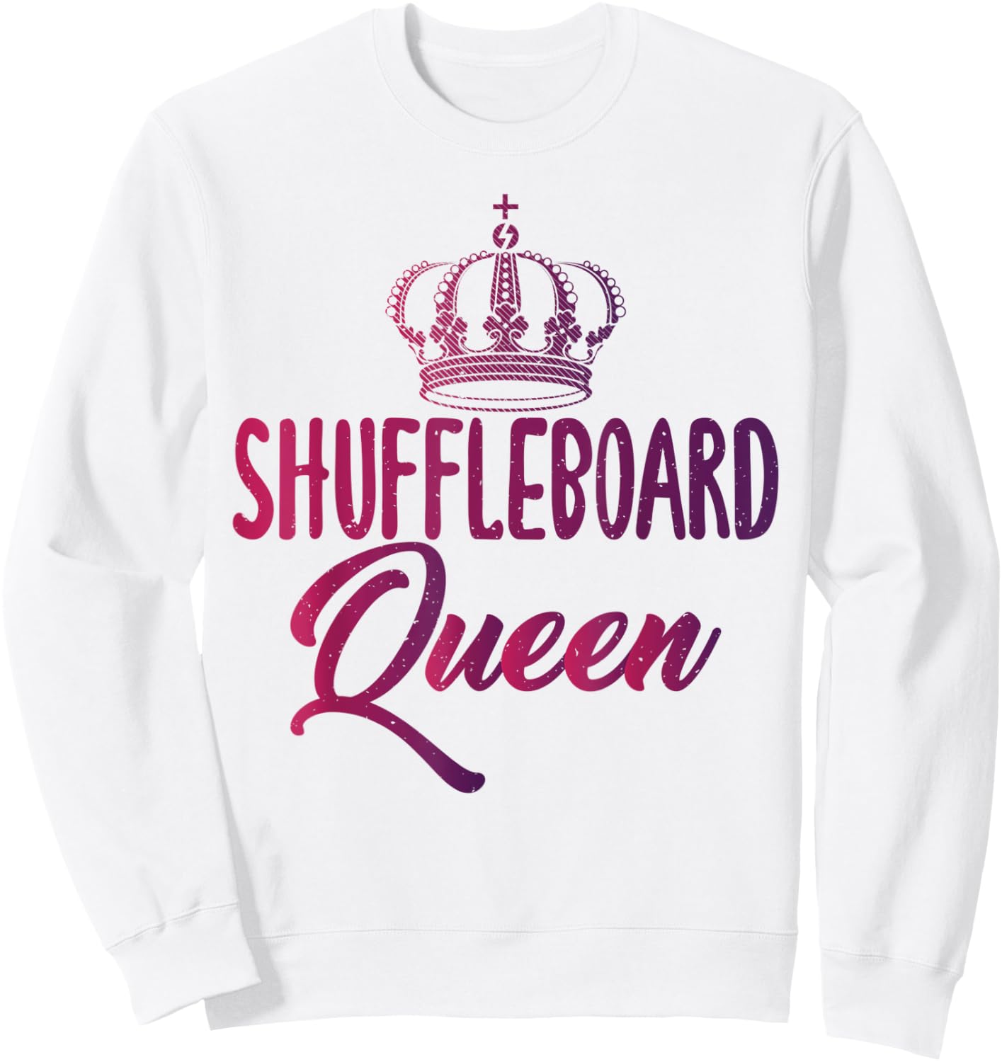 Shuffleboard Queen text with Pretty Art Of Crown Shuffle Sweatshirt - Sweatshirt | White