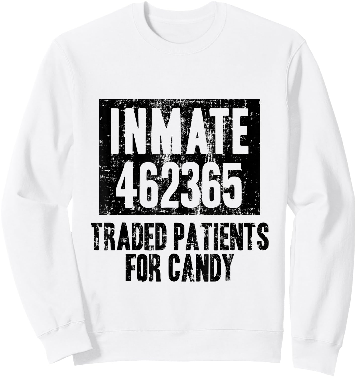 Matching Halloween Party Inmate Jail Costume Nurse Doctor Sweatshirt - Sweatshirt | White