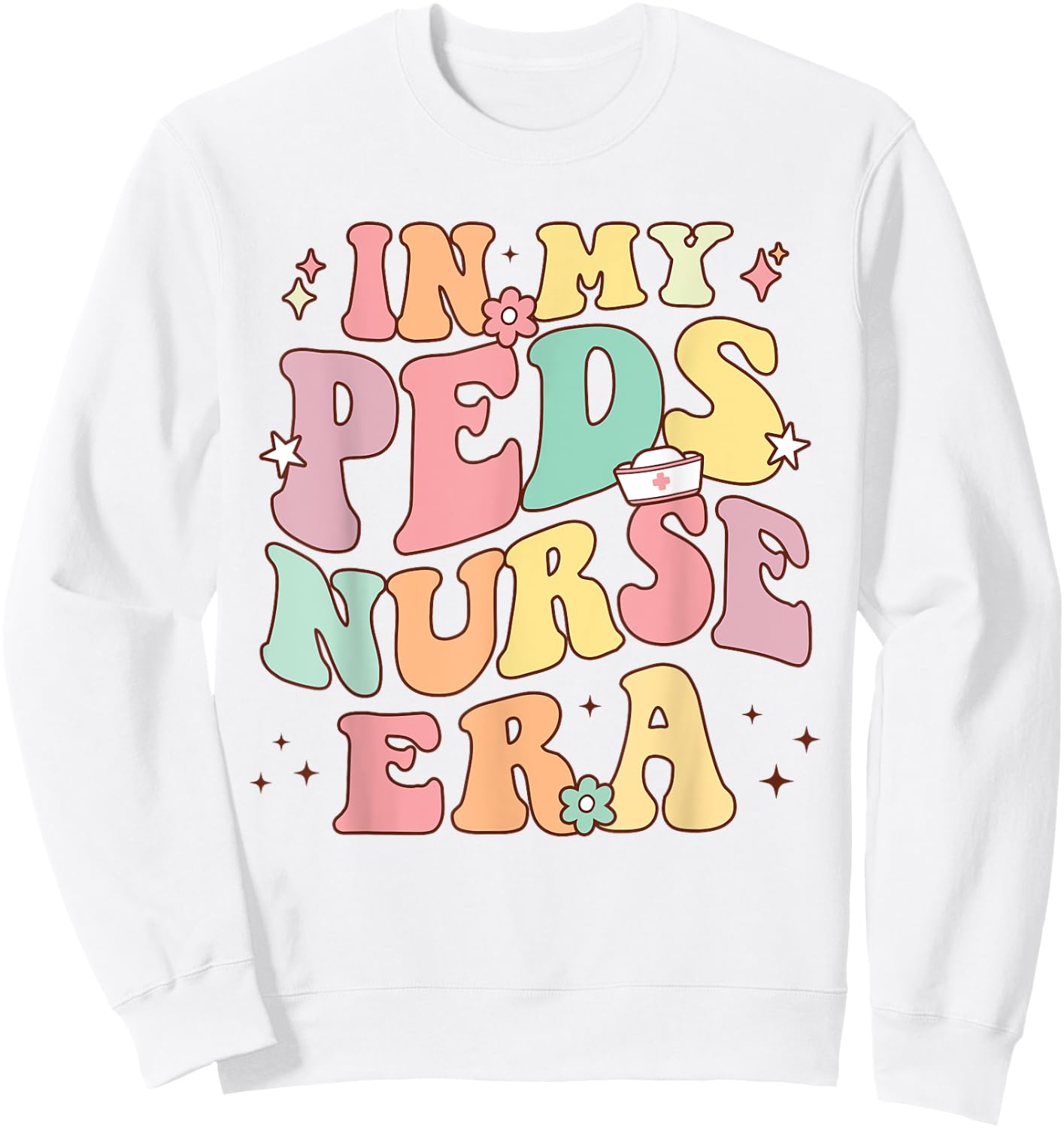In My PEDS Nurse Era Retro Nurse Appreciation Pediatrician Sweatshirt - Sweatshirt | White