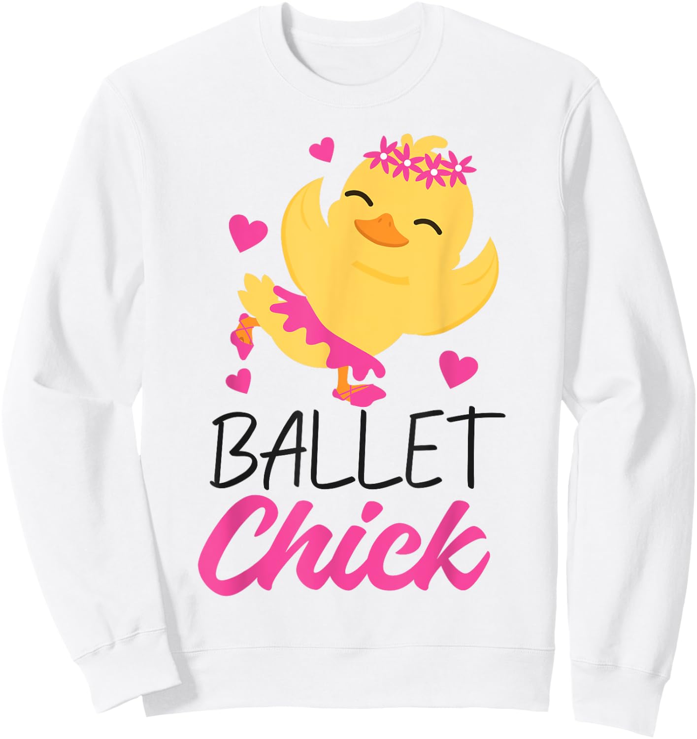 Ballet Dancer Dance Girl Ballerina Chicken Ballet Chick Sweatshirt - Sweatshirt | White