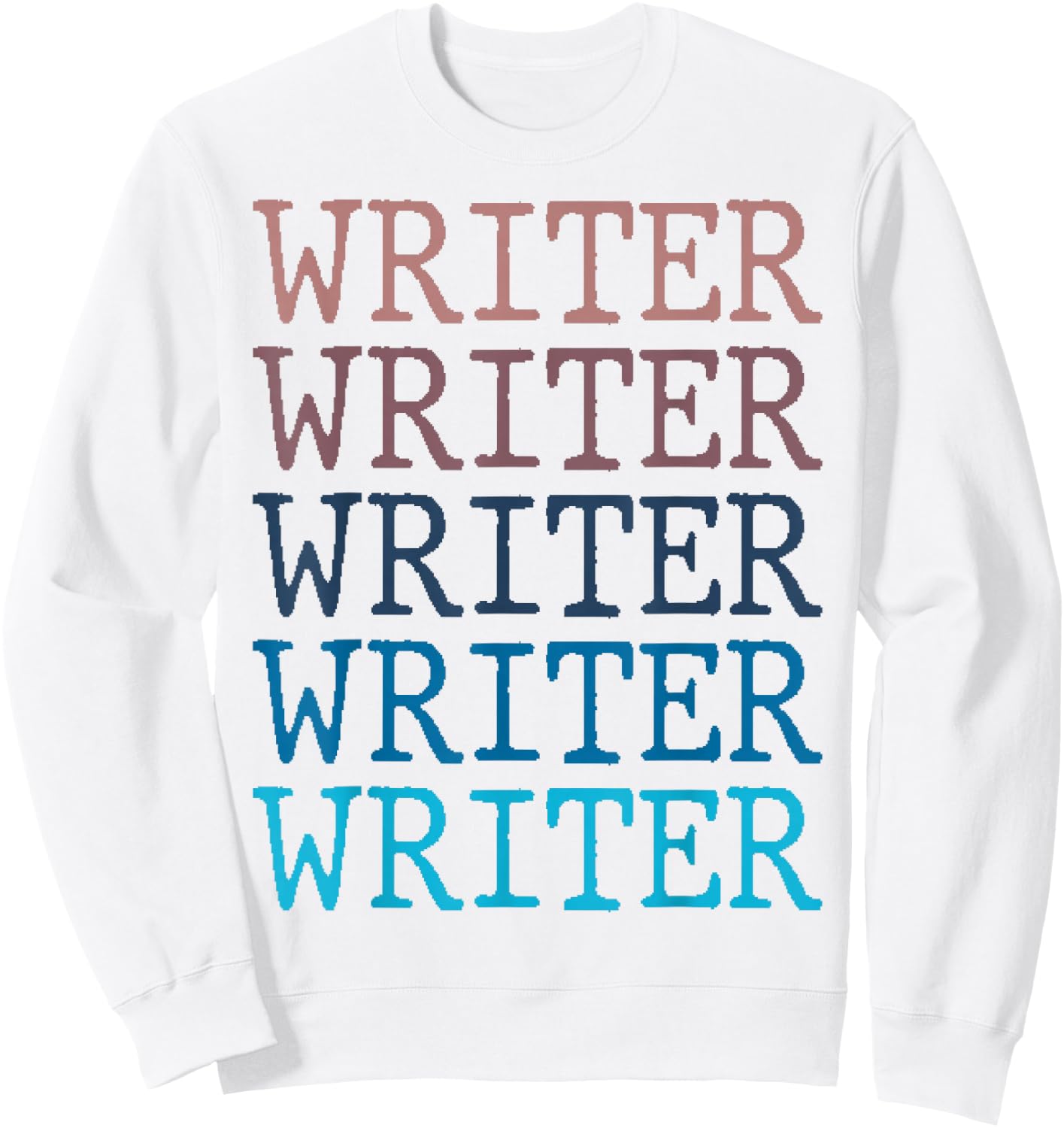 Writer Author Write Writing Job Sweatshirt - Sweatshirt | White