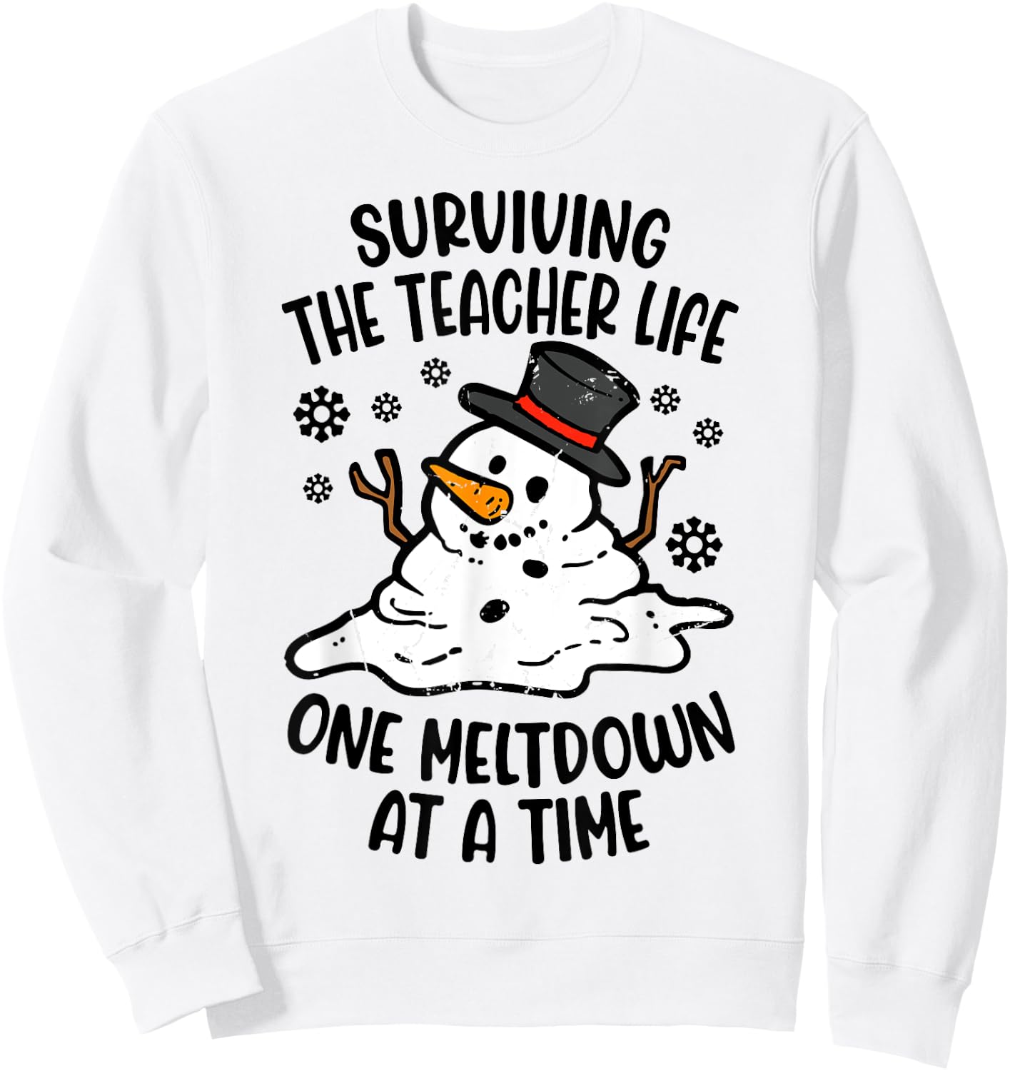Surviving The Teacher Life One Meltdown At A Time Sweatshirt - Sweatshirt | White