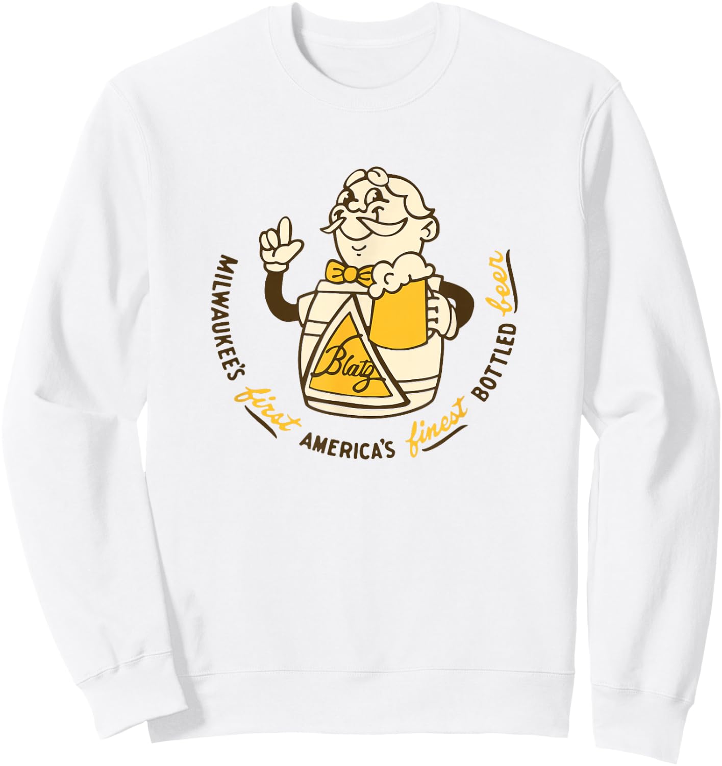 Blatz Beer Style - America's Finest Sweatshirt - Sweatshirt | White