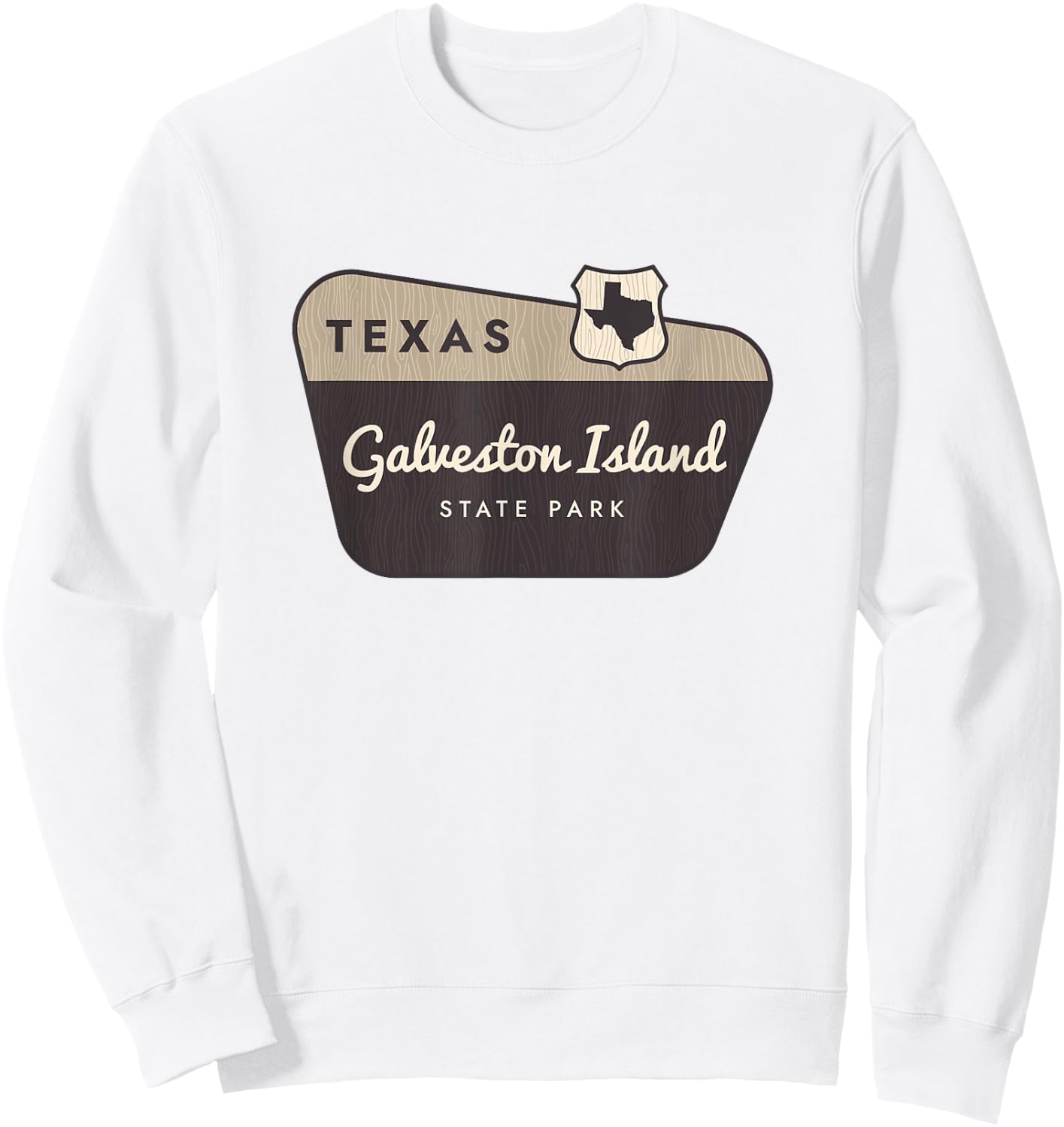 Galveston Island State Park Texas TX Welcome Sign Vacation Sweatshirt - Sweatshirt | White