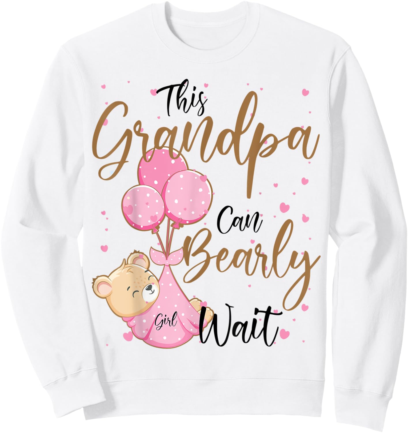 Baby Bear Baby Shower Spring Grandpa Bearly Wait Baby Girl Sweatshirt - Sweatshirt | White