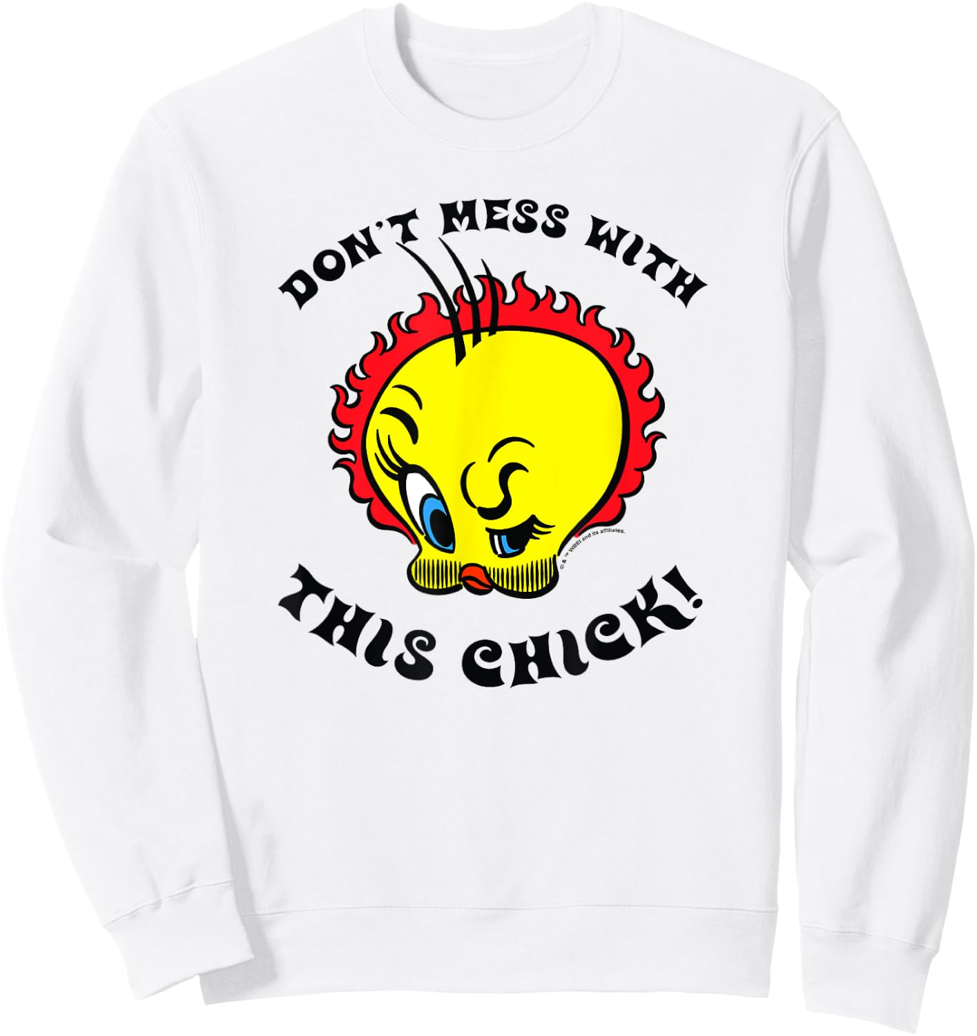 WB100 Looney Tunes Tweety Bird Don't Mess With This Chick! Sweatshirt - Sweatshirt | White