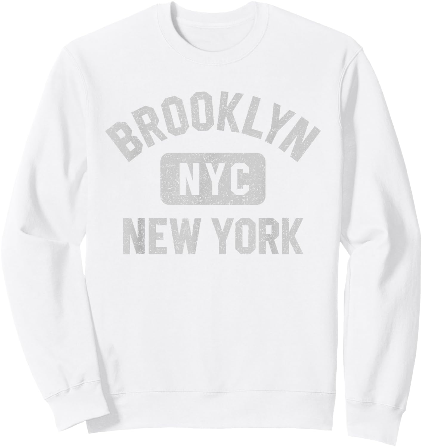 Brooklyn New York NYC Gym Style White w Distress Gray Print Sweatshirt - Sweatshirt | White