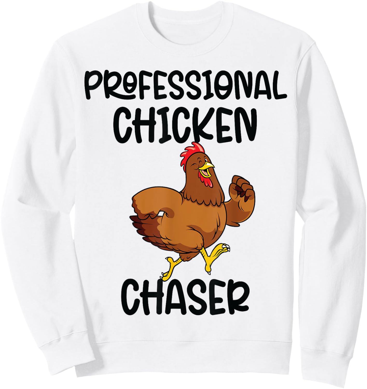 Professional Chicken Chaser Funny Farm Farmer Kids Running Sweatshirt - Sweatshirt | White