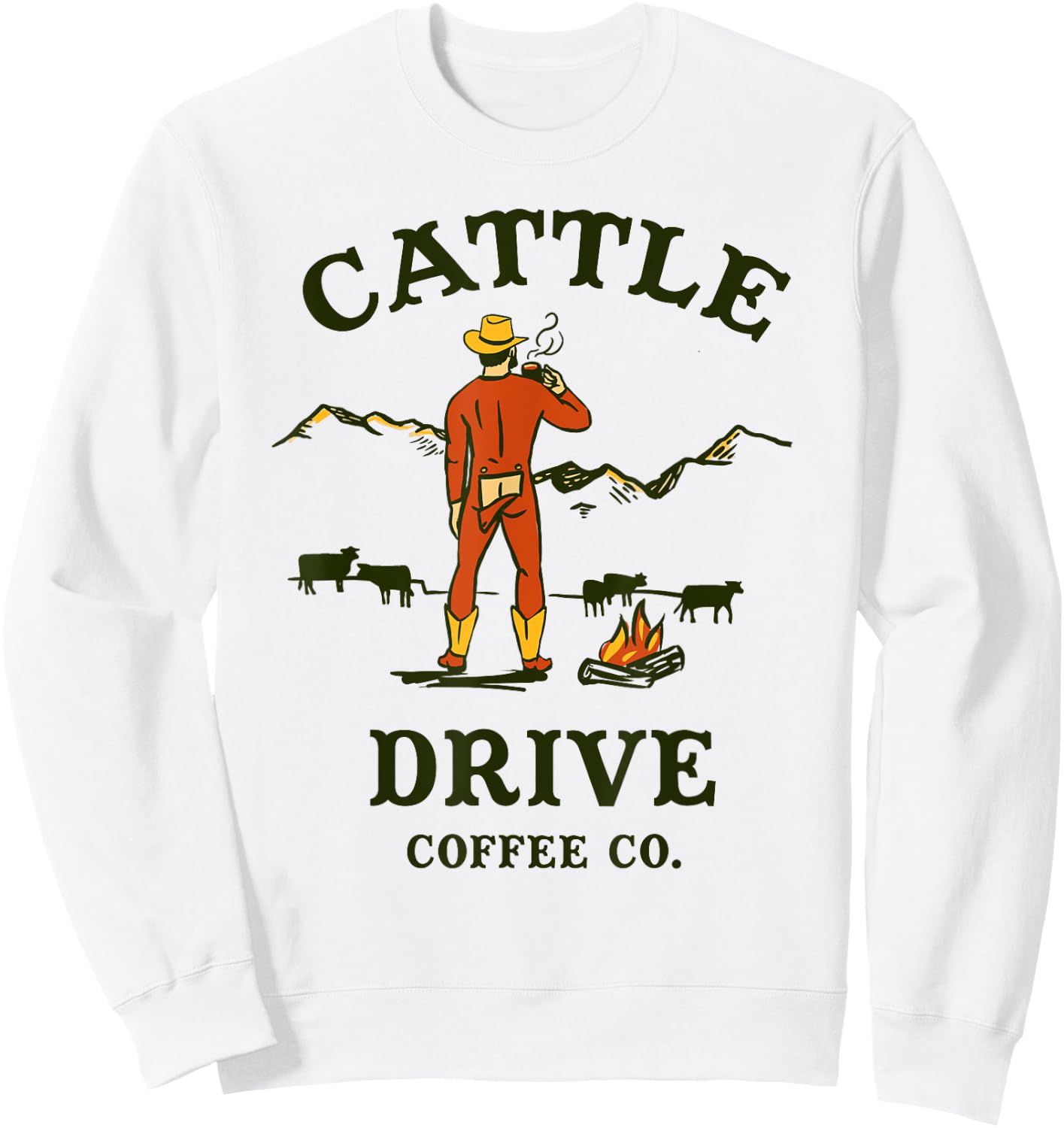 Cattle Drive Coffee Company: Funny Western Cowboy Mooning Sweatshirt - Sweatshirt | White