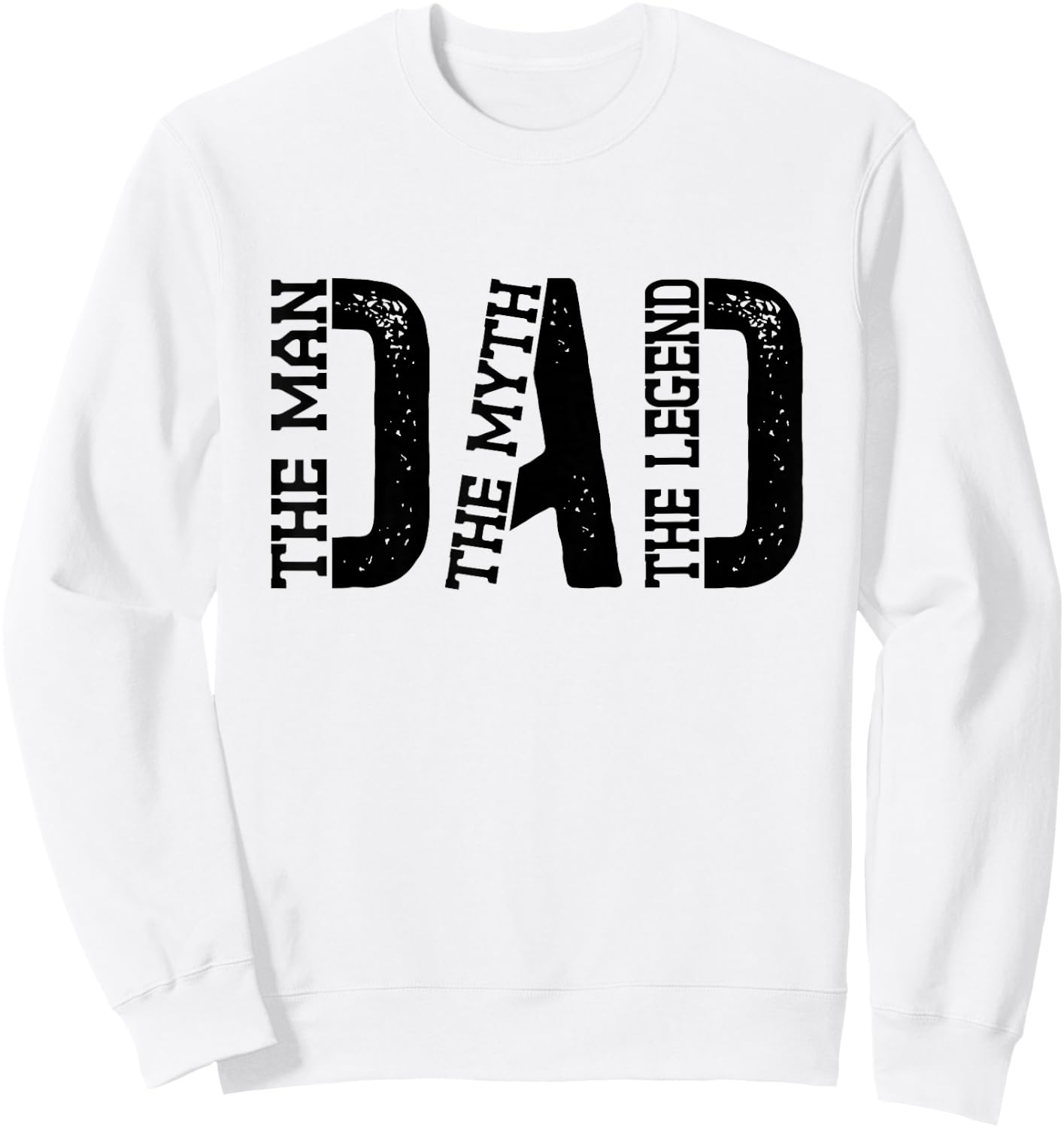 Dad The Man The Myth The Legend Print Sweatshirt - Sweatshirt | White