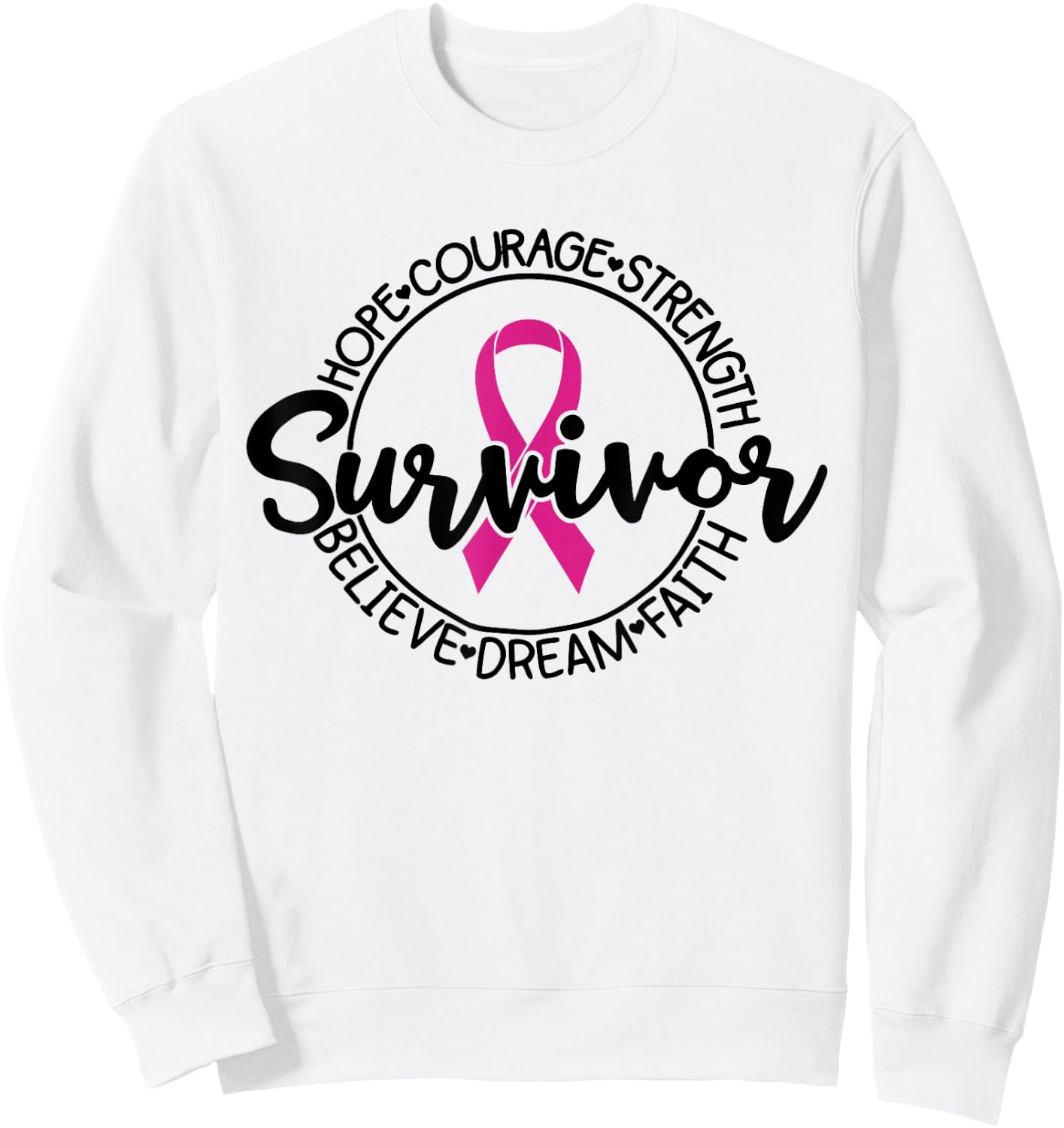 Cancer Awareness Survivor Pink Ribbon Breast Cancer Support Sweatshirt - Sweatshirt | White