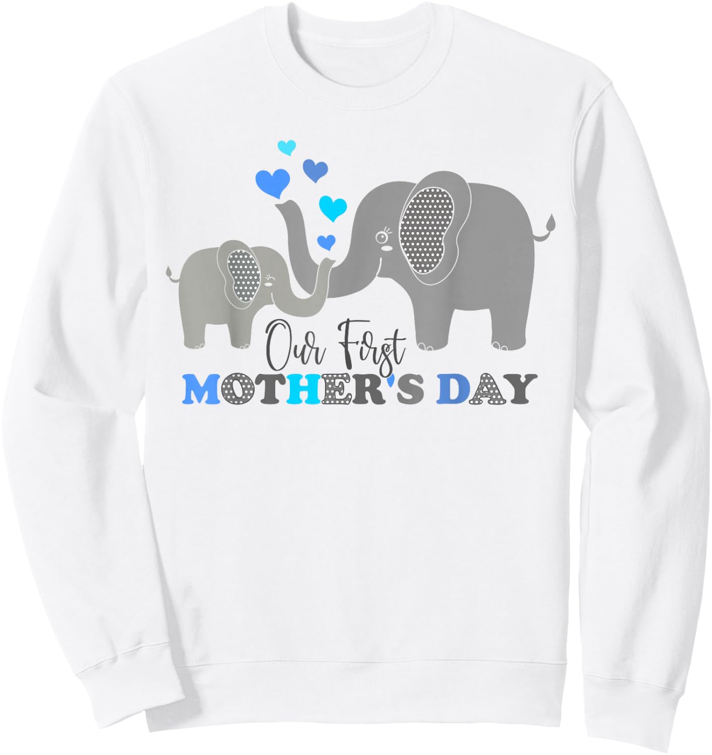 Our First Mother's Day Funny Elephant Son Kids Women Mom Boy Sweatshirt - Sweatshirt | White