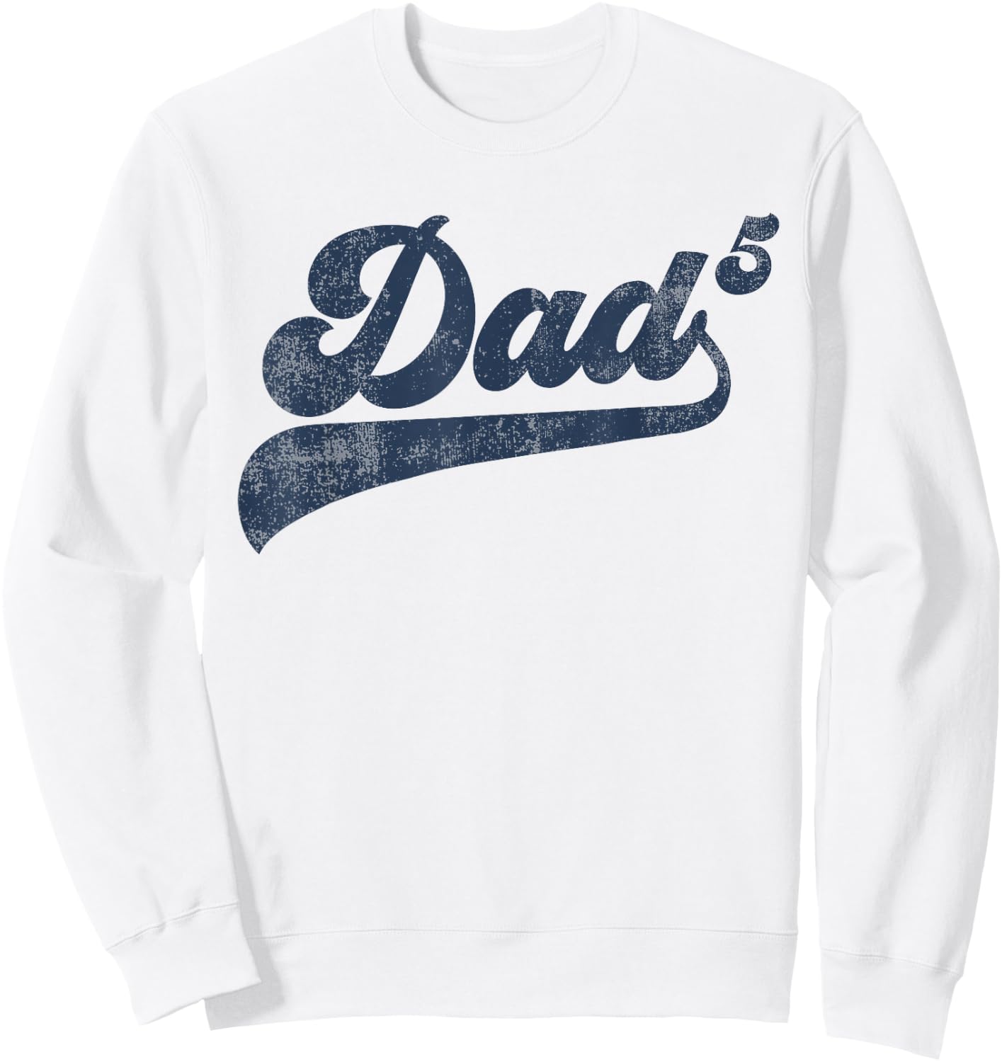 Dad5 Daddy Of 5 Kids Gifts Father Of Five Fifth Time Dad Sweatshirt - Sweatshirt | White