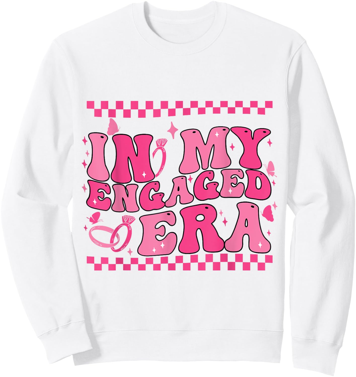 In My Engaged Era Groovy Bride Bachelorette Party Bridesmaid Sweatshirt - Sweatshirt | White