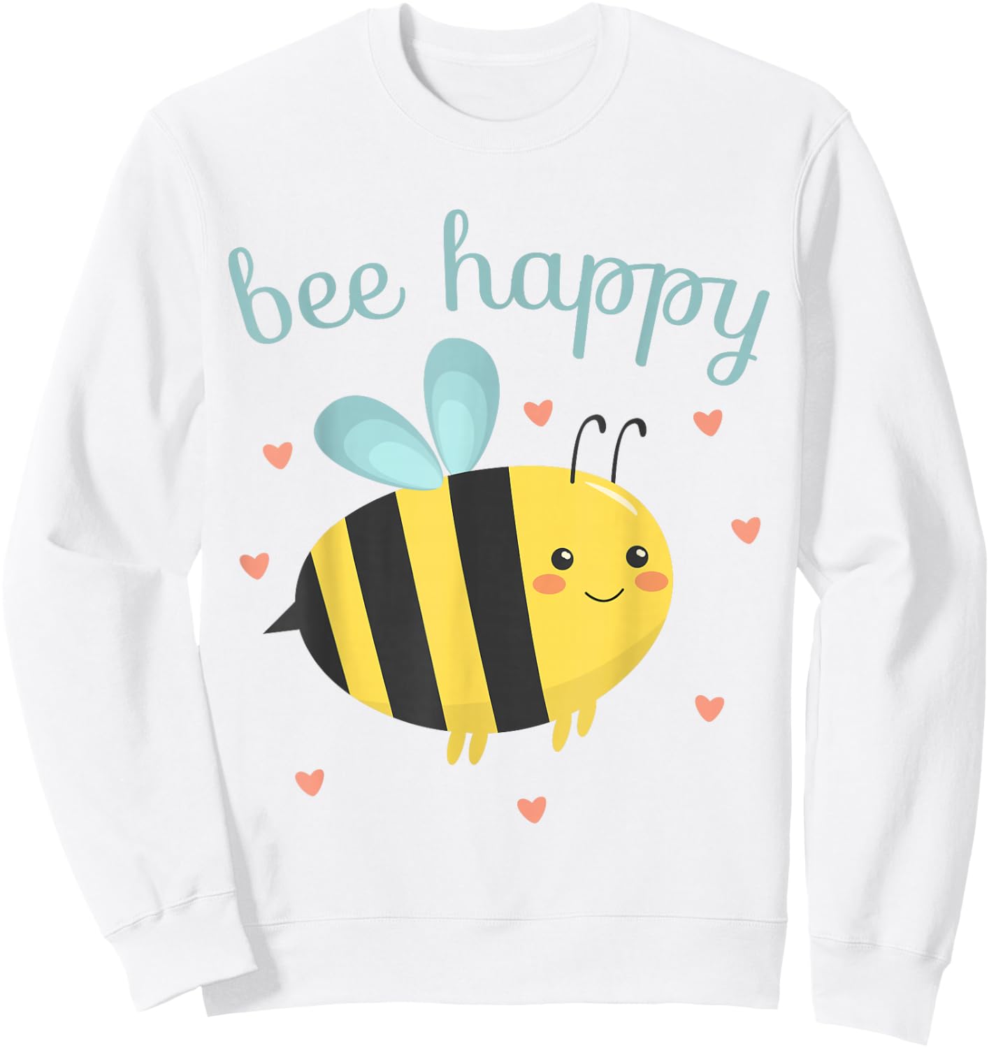 Be Happy Women Funny Bumblebee Honey Bee Kids Bee Happy Sweatshirt - Sweatshirt | White