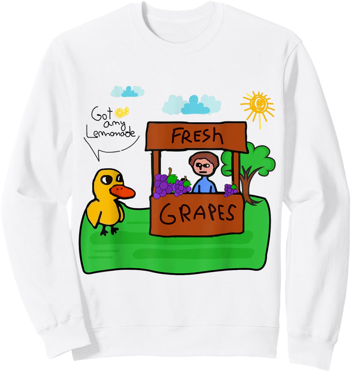 Fresh Grapes Got Any Ice Lemonade Stand, Funny Cute Duck Sweatshirt - Sweatshirt | White