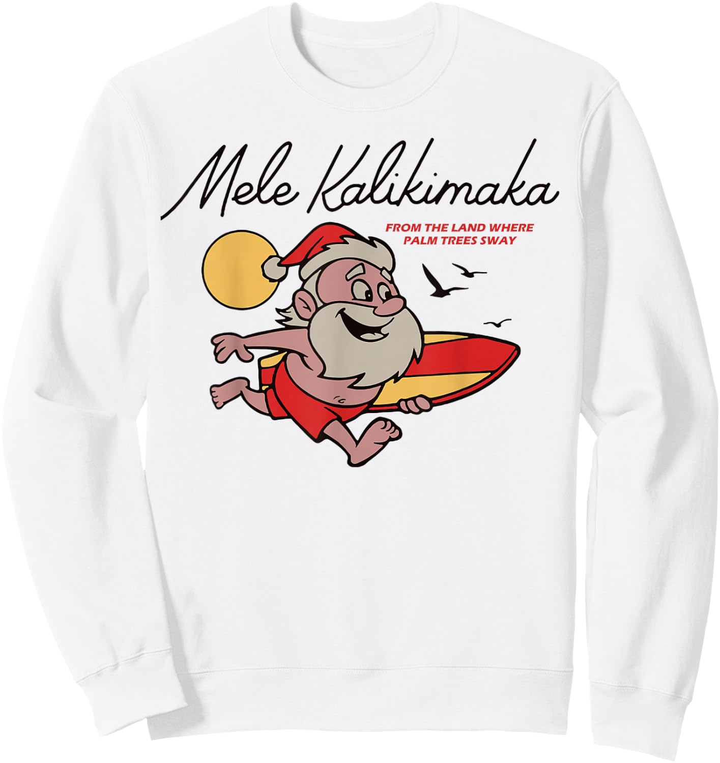 Mele Kalikimaka Hawaii Christmas Sweatshirt - Sweatshirt | White