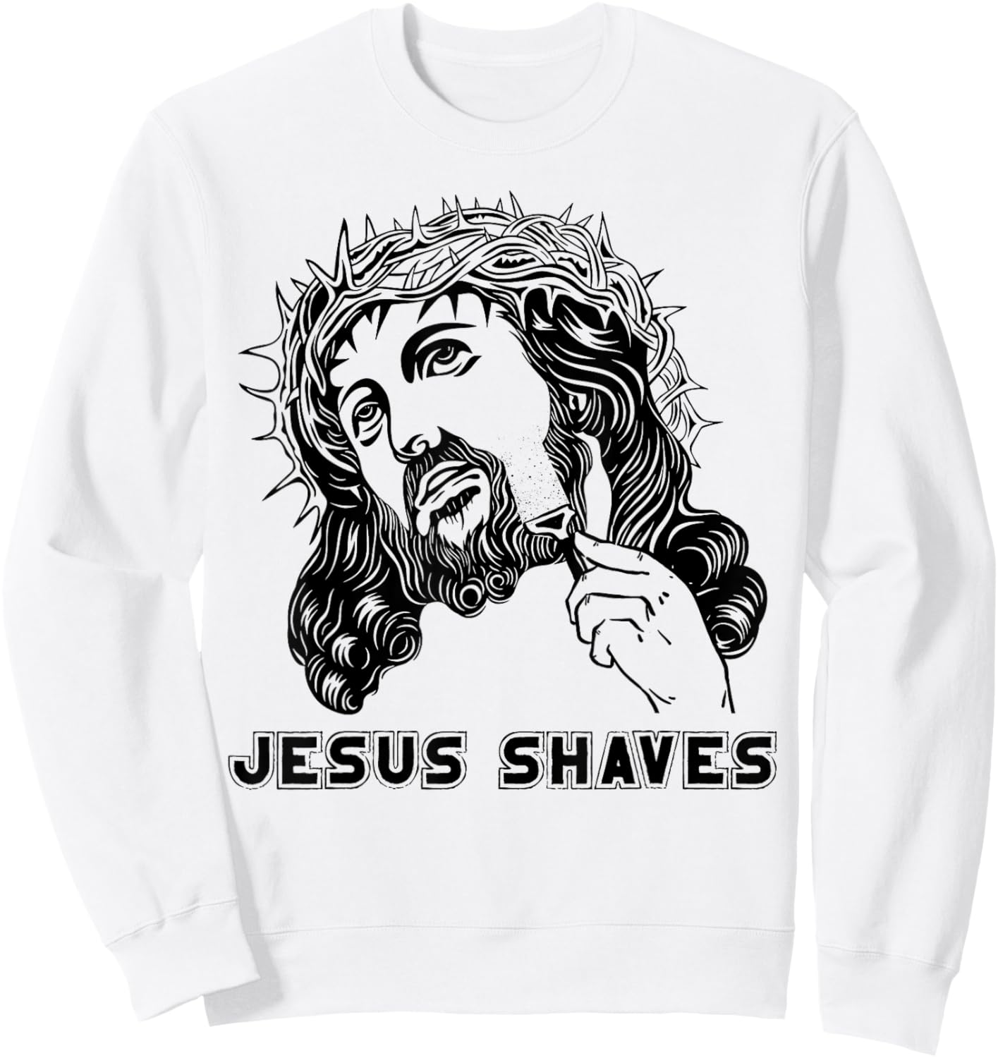 Jesus Shave Christian God Bible Cross Faith Sweatshirt - Sweatshirt | White