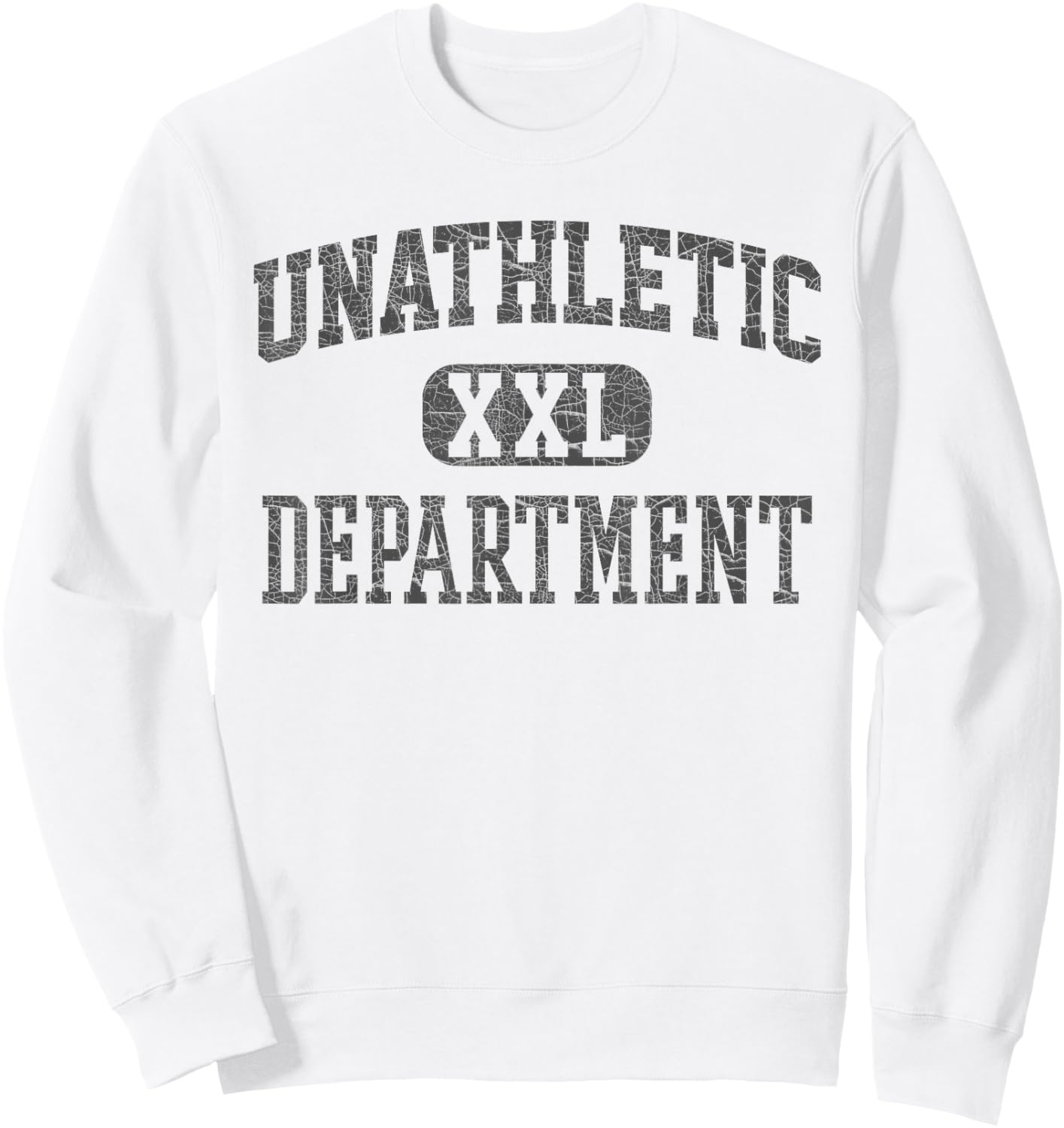 Unathletic Department Funny Gym Humor Sports Wife Girlfriend Sweatshirt - Sweatshirt | White