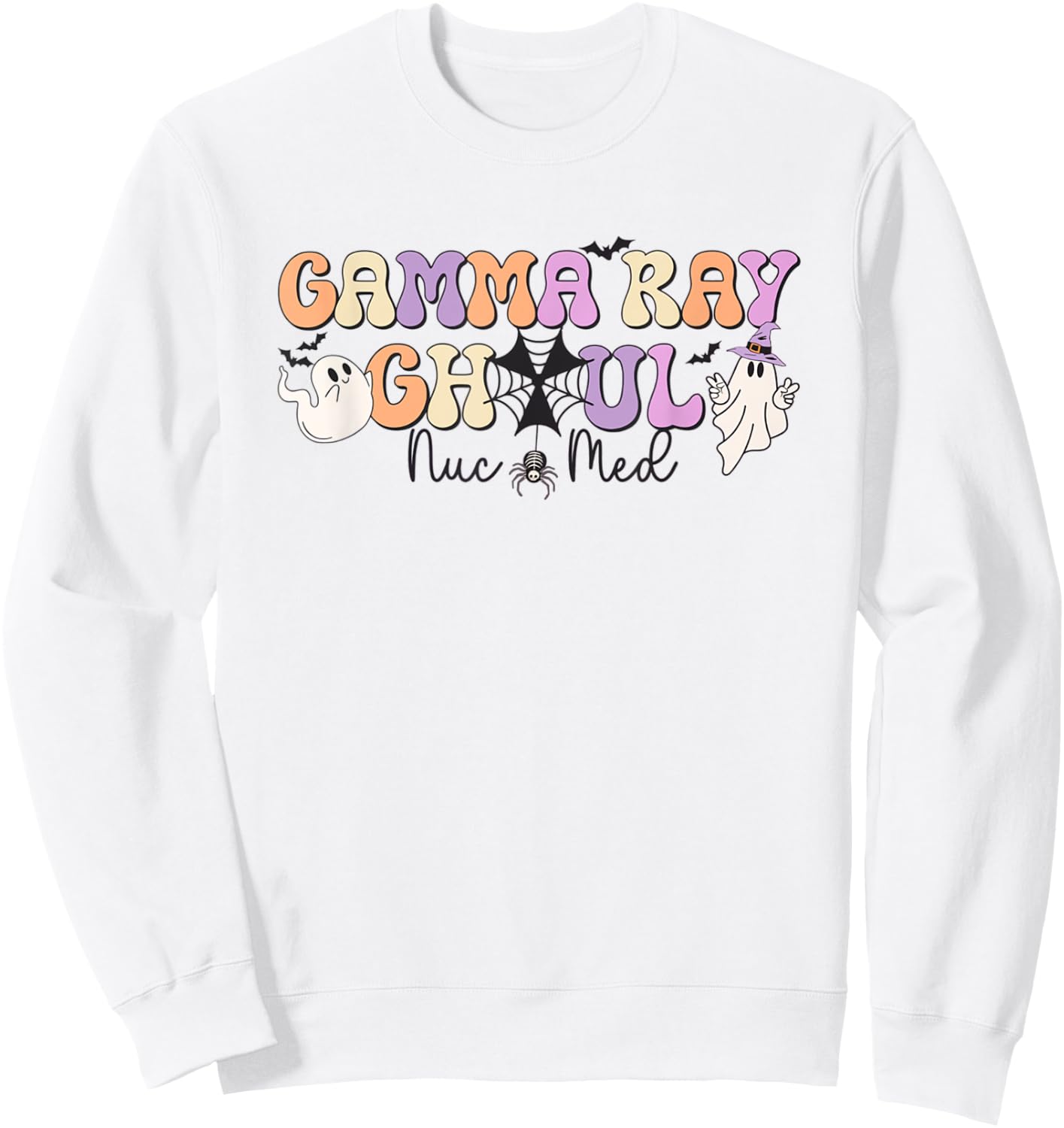 Retro Halloween Nuc Med Gamma Ray Ghoul Nuclear Medicine Sweatshirt - Sweatshirt | White