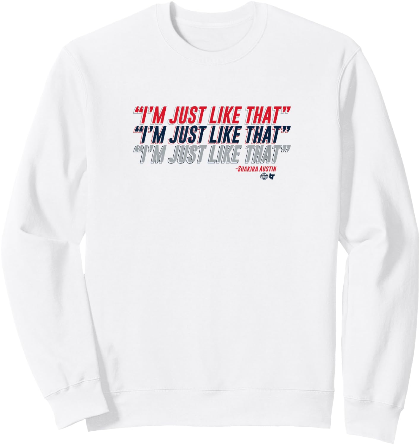 Shakira Austin: I'm Just Like That - Washington Basketball Sweatshirt - Sweatshirt | White