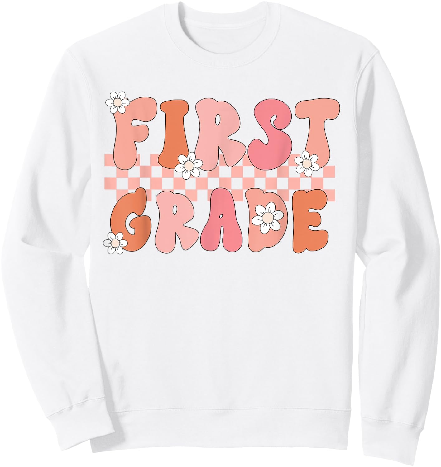 First Grade Teacher Retro Vintage 1st Grade Teacher Team Women Girls Kids Sweatshirt - Sweatshirt | White