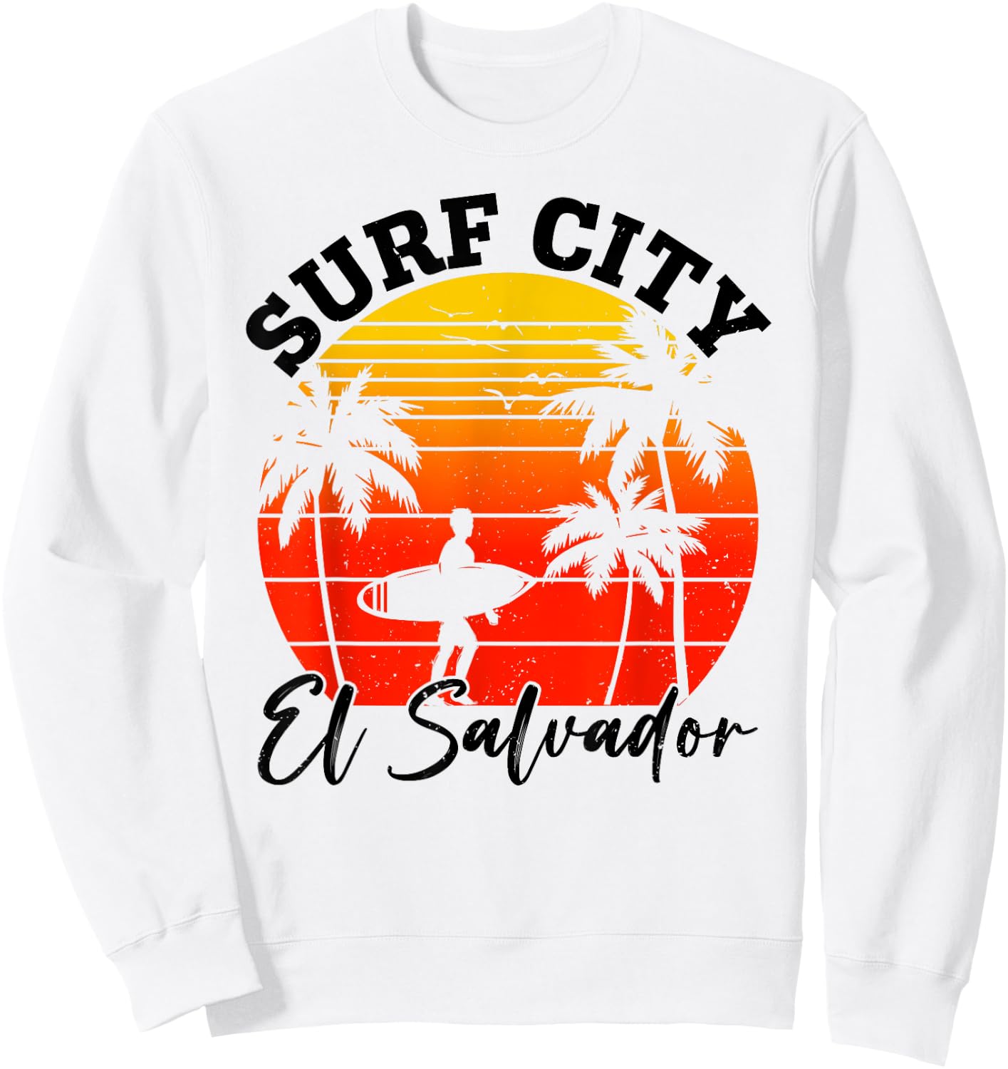 Surf City El Salvador Retro Sunset Surfer Man Woman Surfing Sweatshirt - Sweatshirt | White