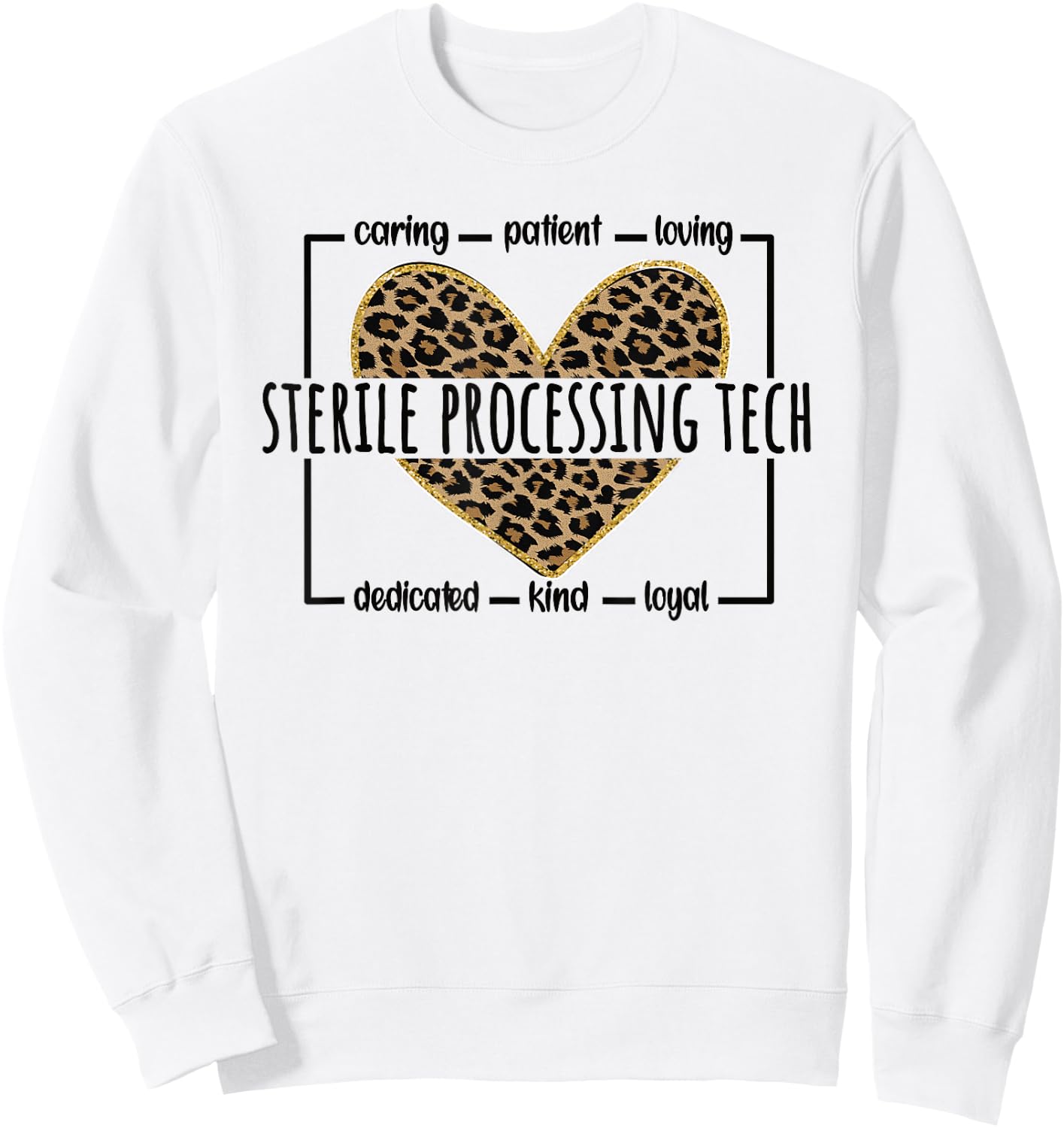 Sterile Processing Tech Sterile Processing Technician Sweatshirt - Sweatshirt | White