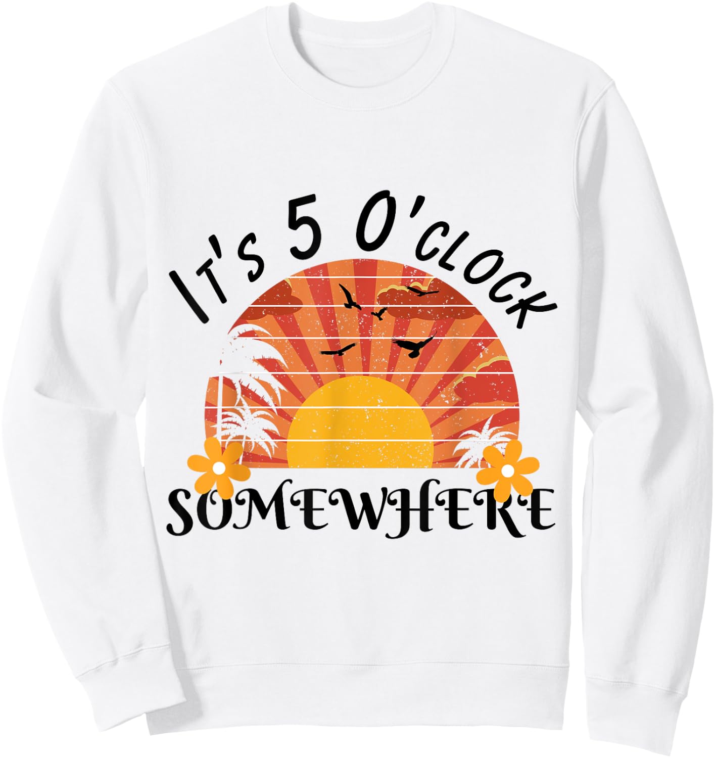 It's 5 O'Clock Somewhere Beach Sunset Vacation shirt Men Women Kids Sweatshirt - Sweatshirt | White